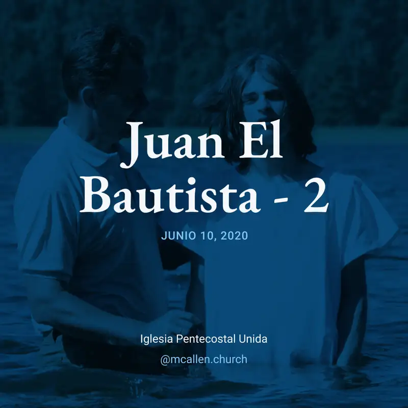 Juan El Bautista - 2