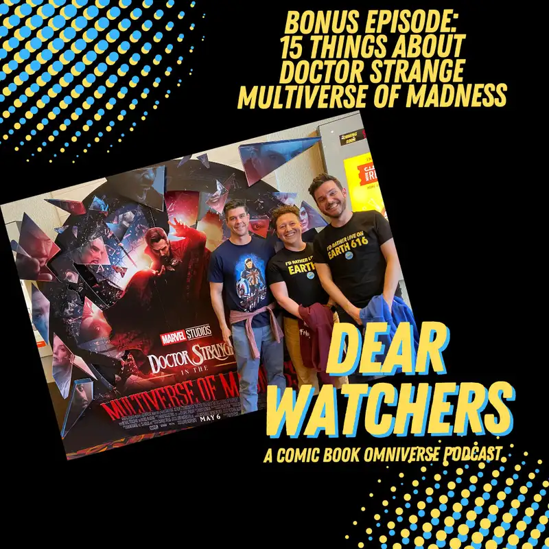 BONUS: 15 things about Doctor Strange Multiverse of Madness (MCU Marvel film) with Special Guest ElliotComicArt