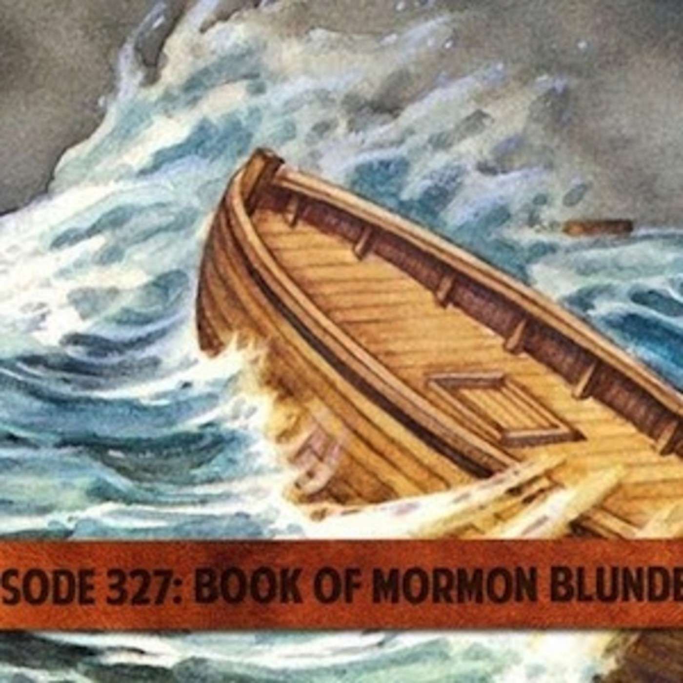 Book of Mormon Blunders episode artwork