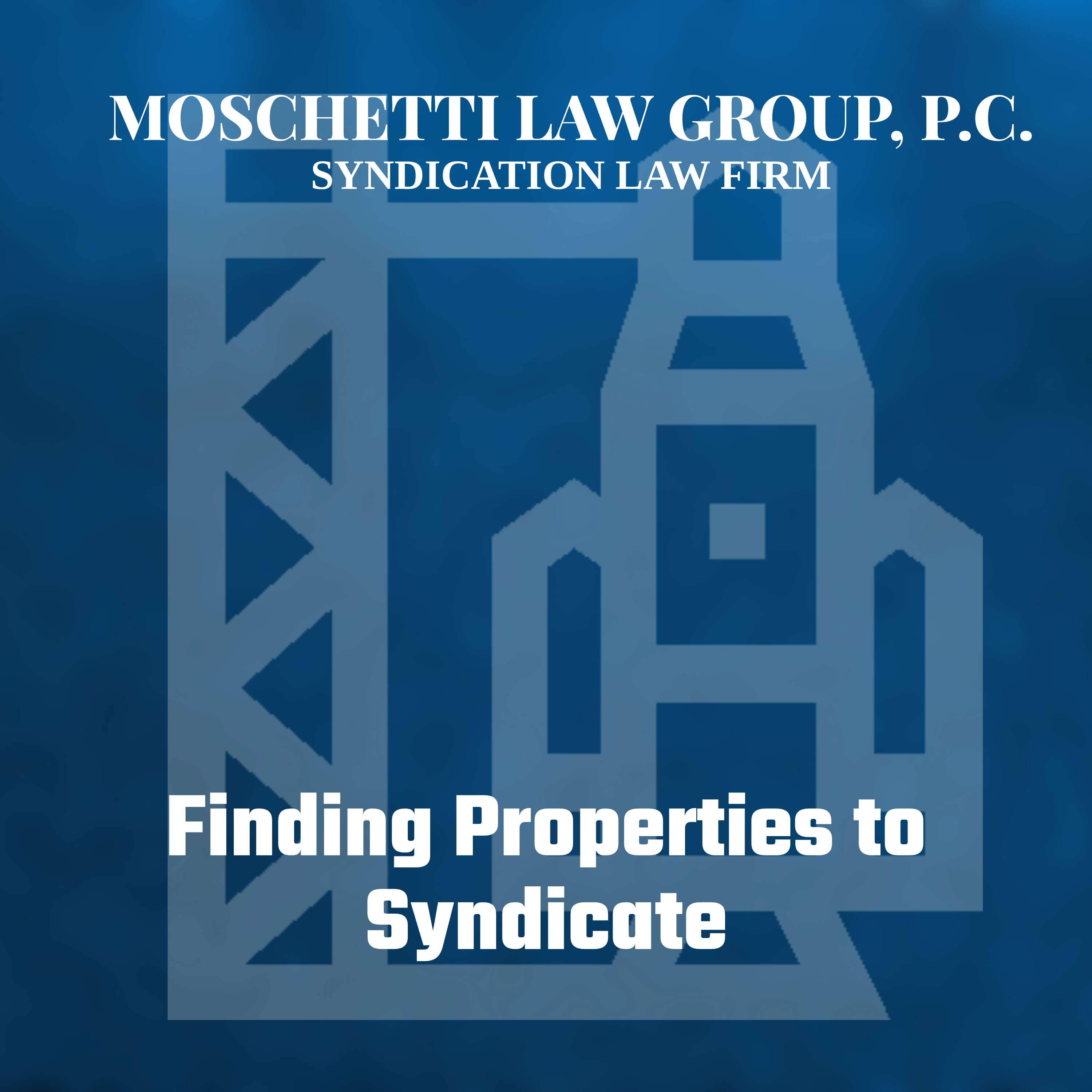 Syndication Law & The Private Placement Memorandum Attorney