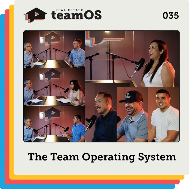 035 What's In Your Real Estate Team Operating System?