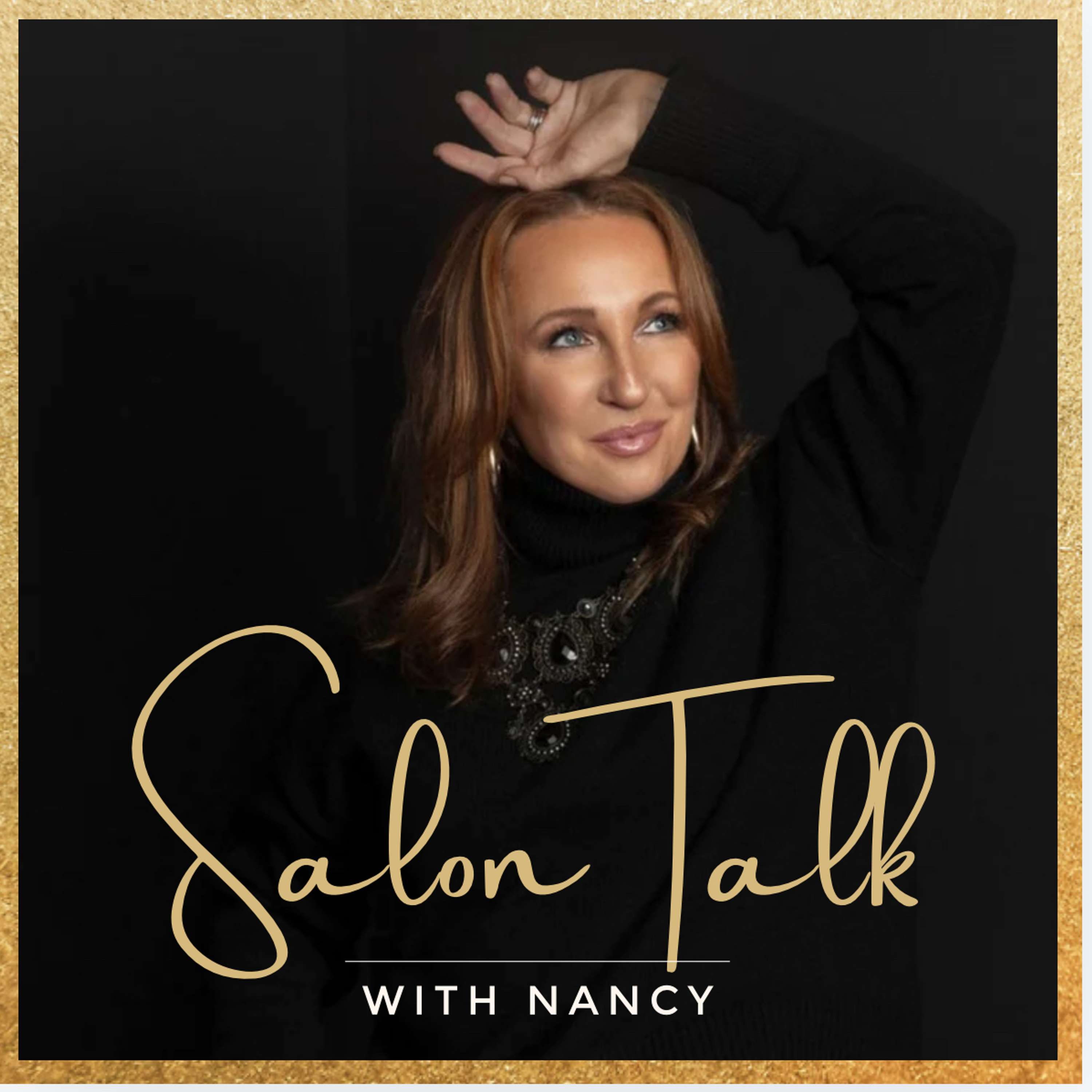 Salon Talk with Nancy