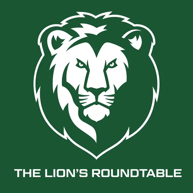 The Lion's Roundtable (Guest: Malayne Sharp and Faith Peterson)