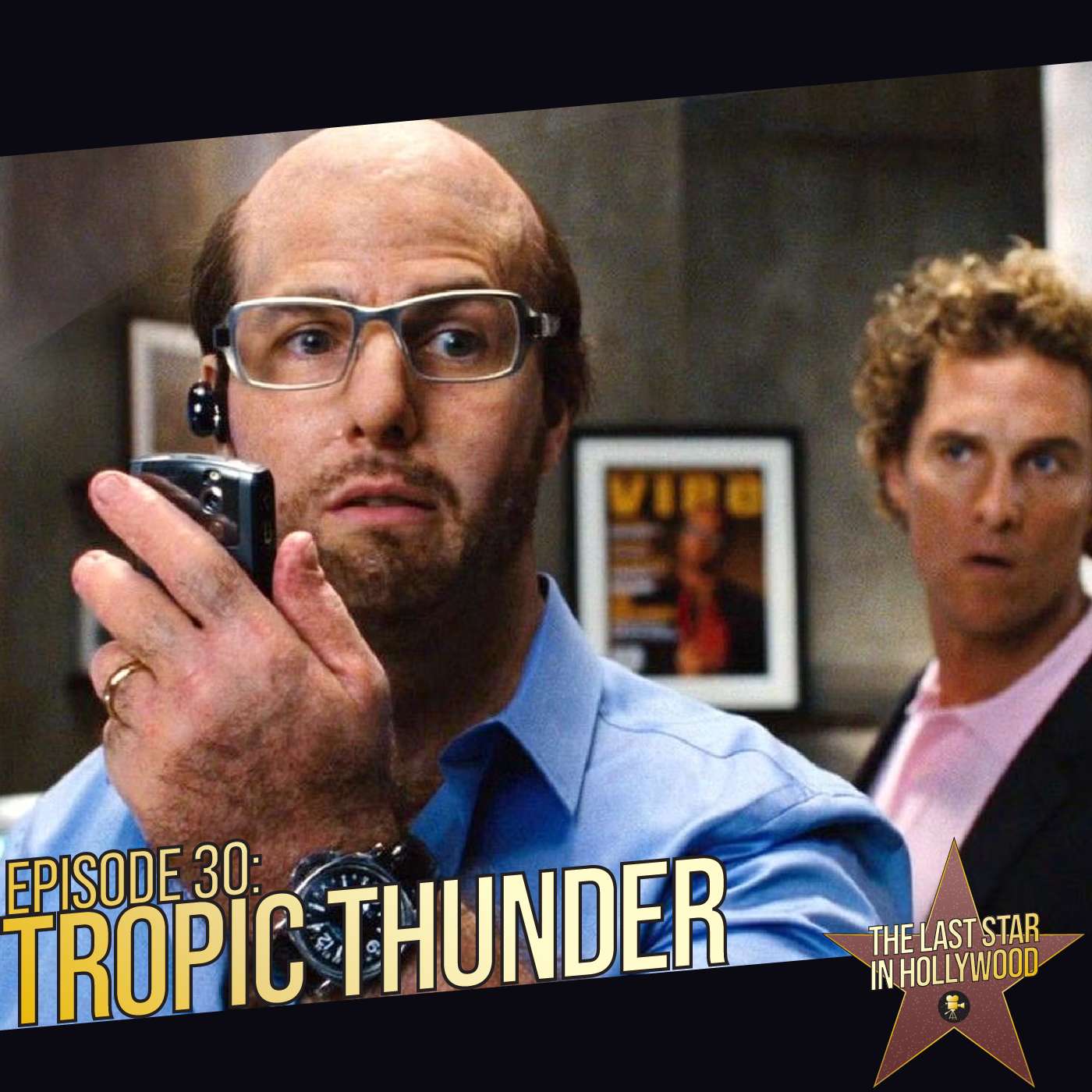 30: Tropic Thunder