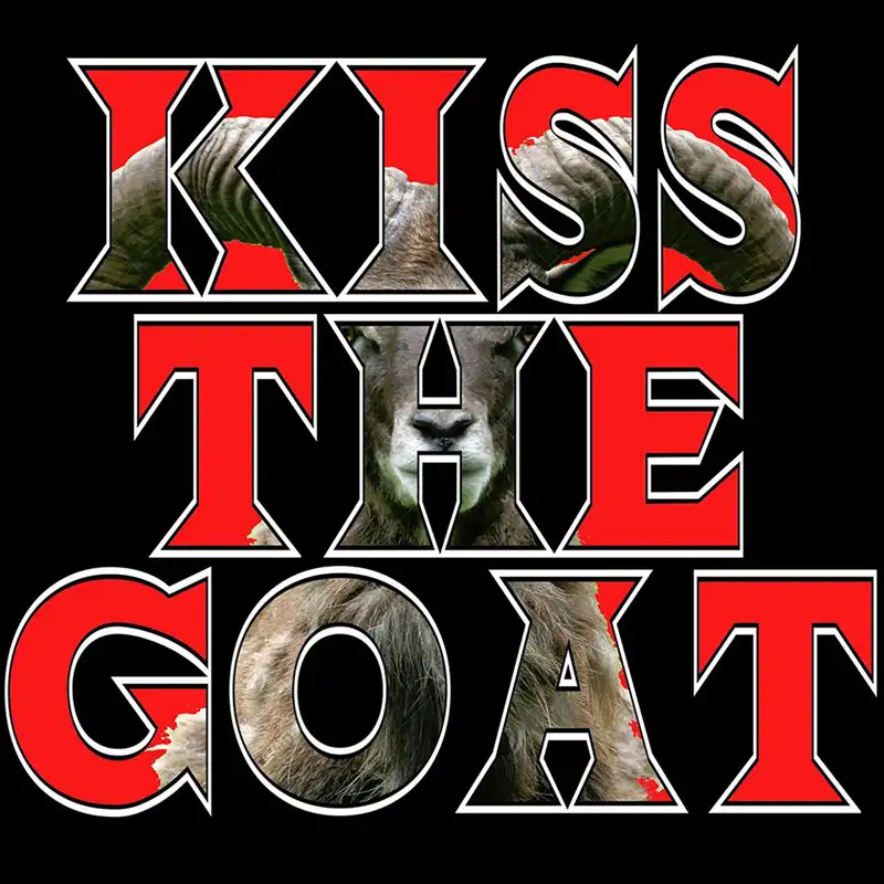 Kiss the Goat Episode 29 – Drag Me To Hell