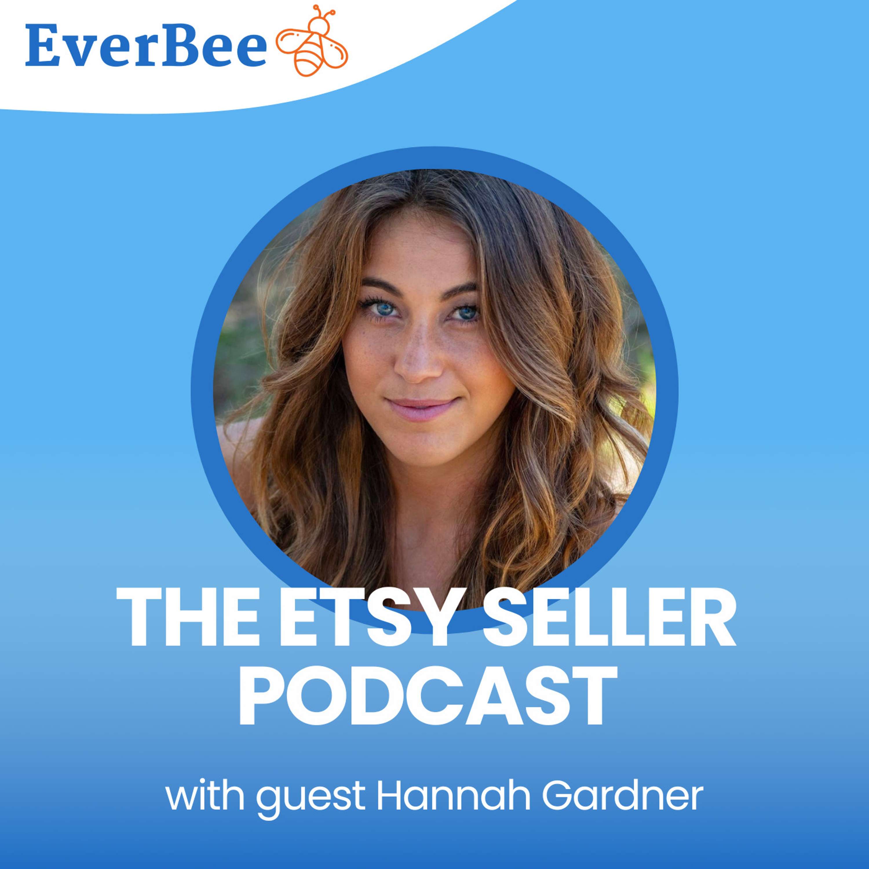 Building a Million Dollar a Year Etsy Business with Hannah Gardner