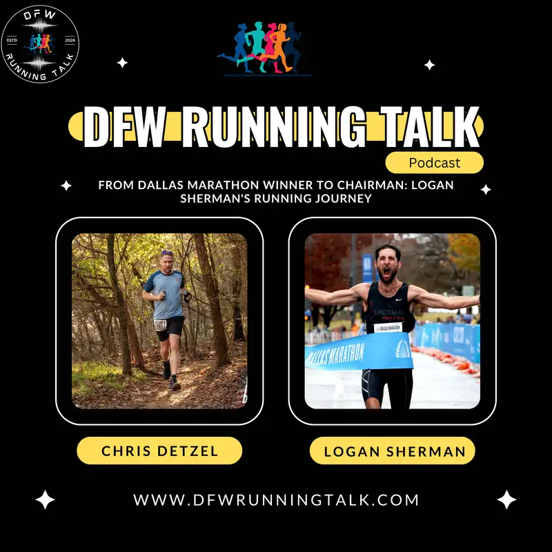 From Dallas Marathon Winner to Chairman: Logan Sherman's Running Journey