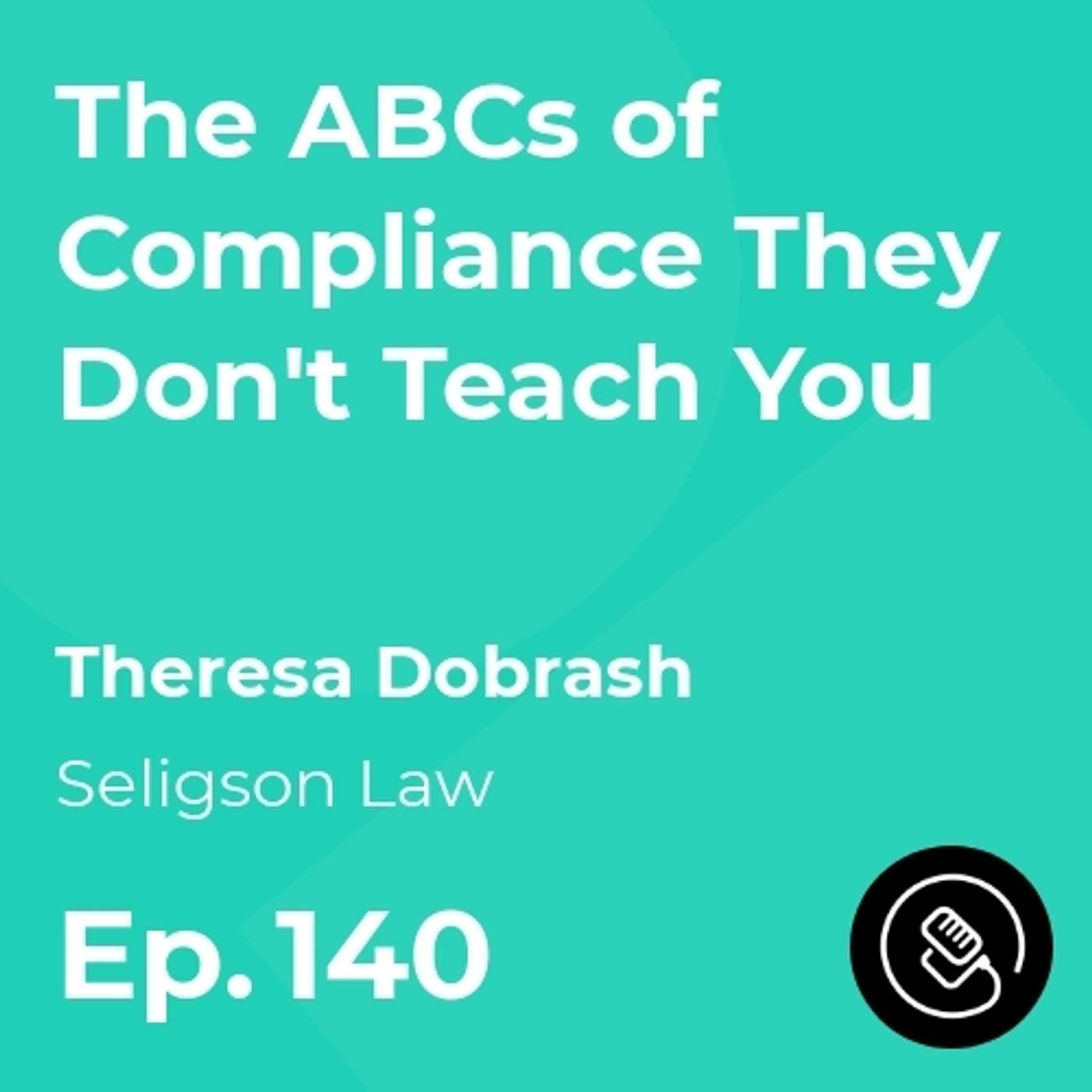 The ABCs of Compliance They Don't Teach You