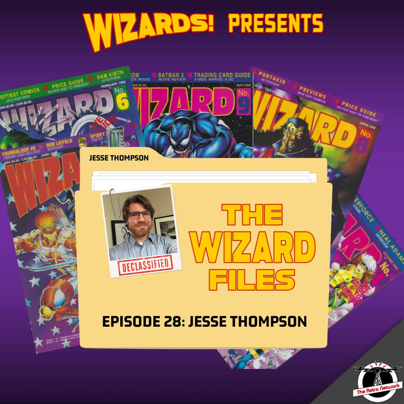 WIZARDS The Podcast Guide To Comics