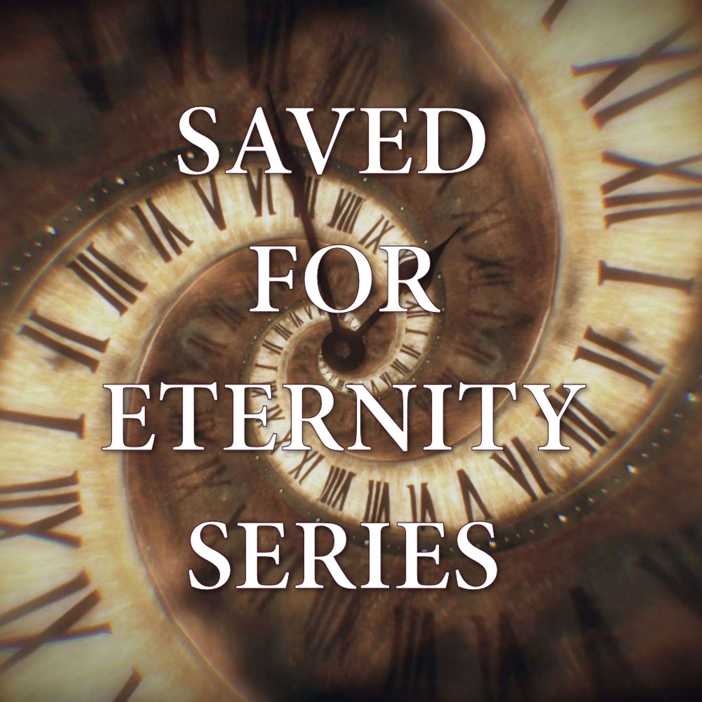 Session 12 - Eternal Security and Free Will (Saved for Eternity)
