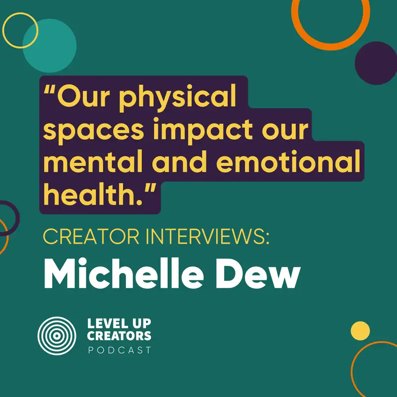 S1:E22 Creator Interviews: Michelle Dew