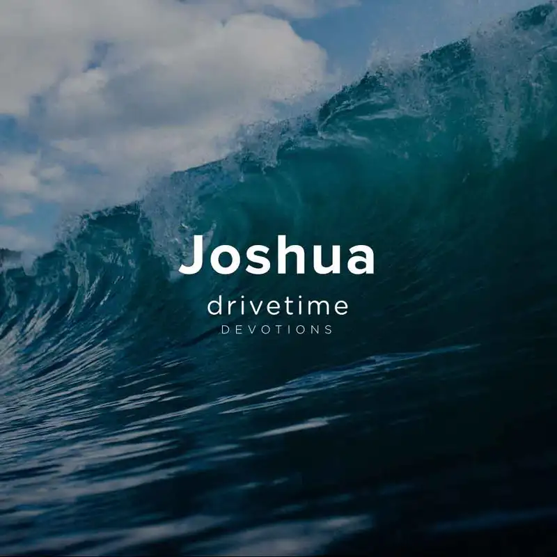 Joshua - Week 2 Day 5