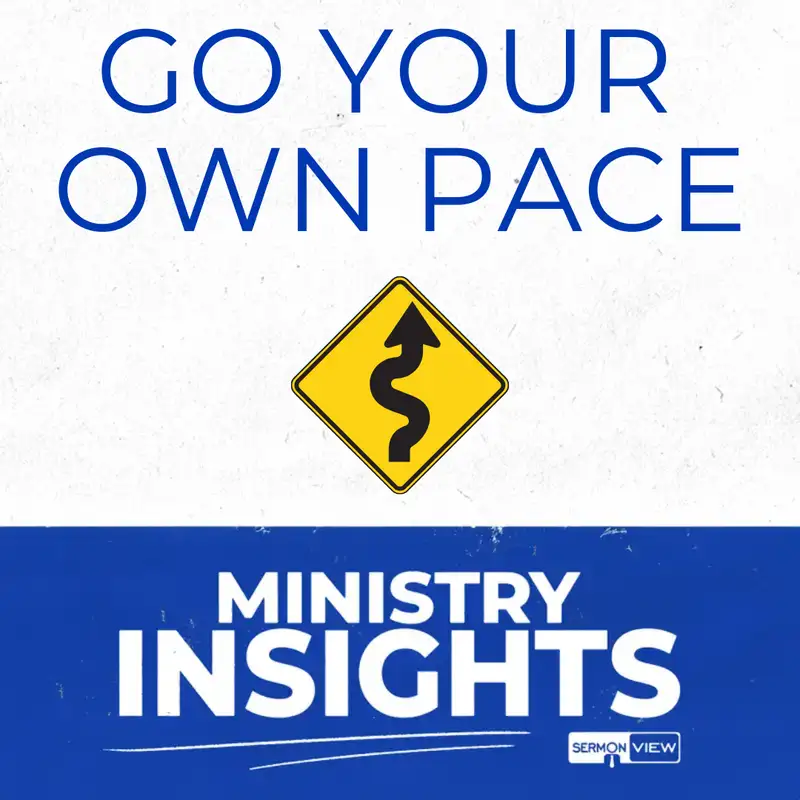 Go Your Own Pace