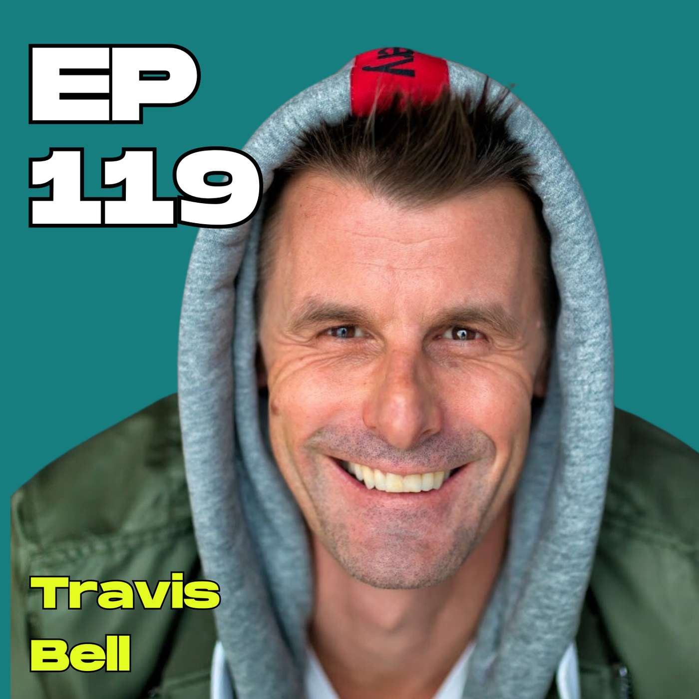 #119 - Unpacking the Power of the Bucket List with Travis Bell
