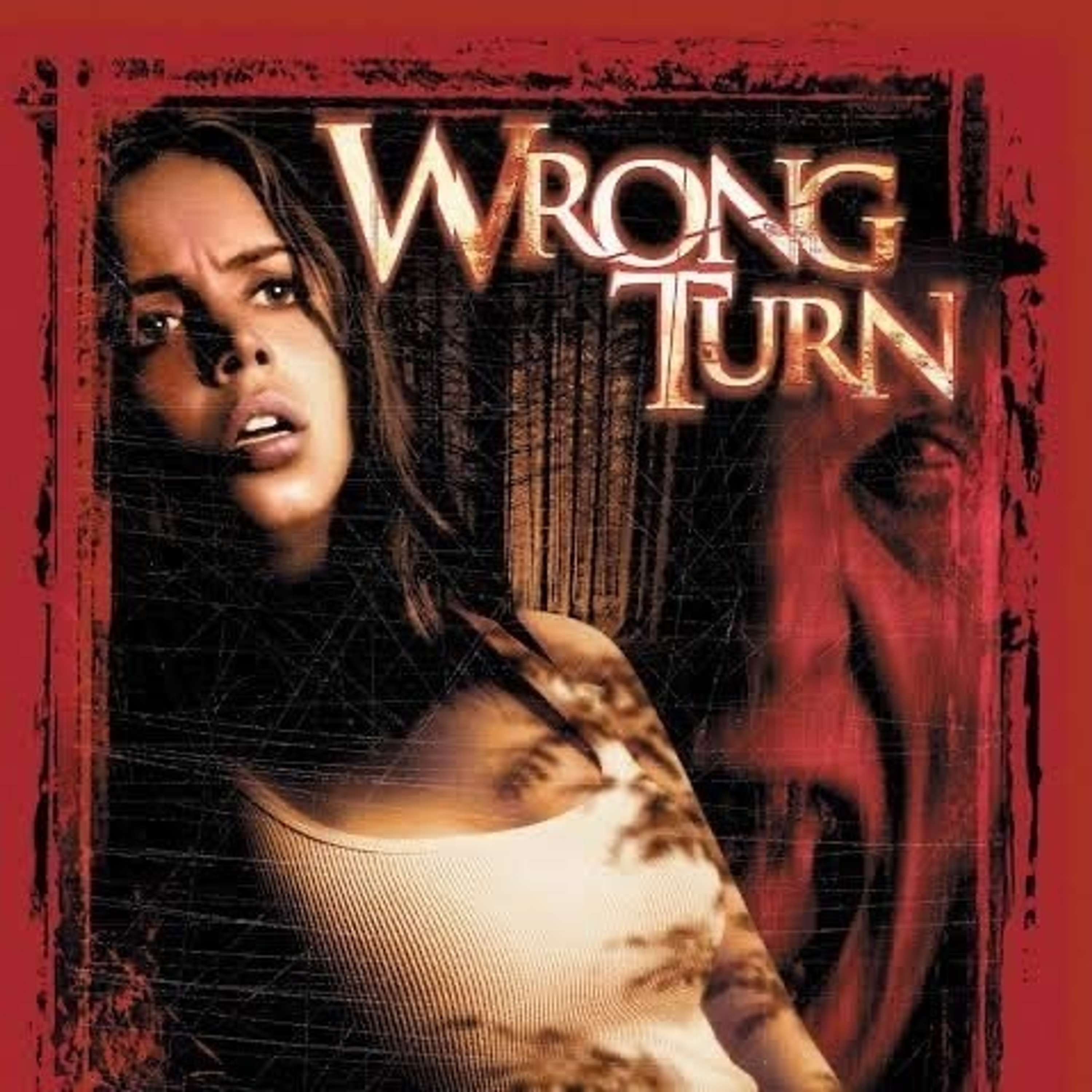 Wrong Turn ''2003'' film