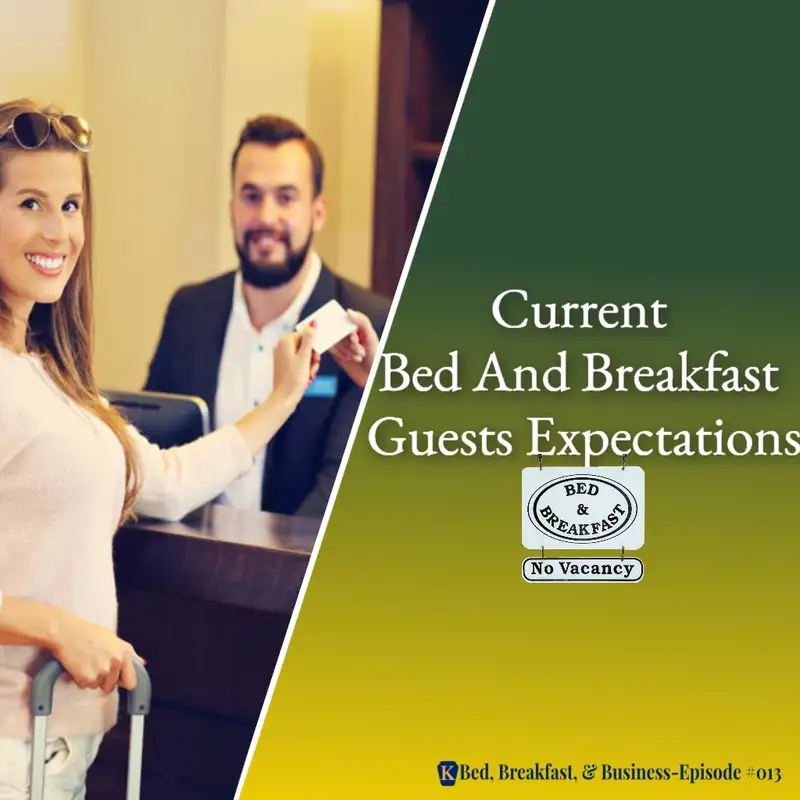 Current Bed And Breakfast Guests Expectations-013