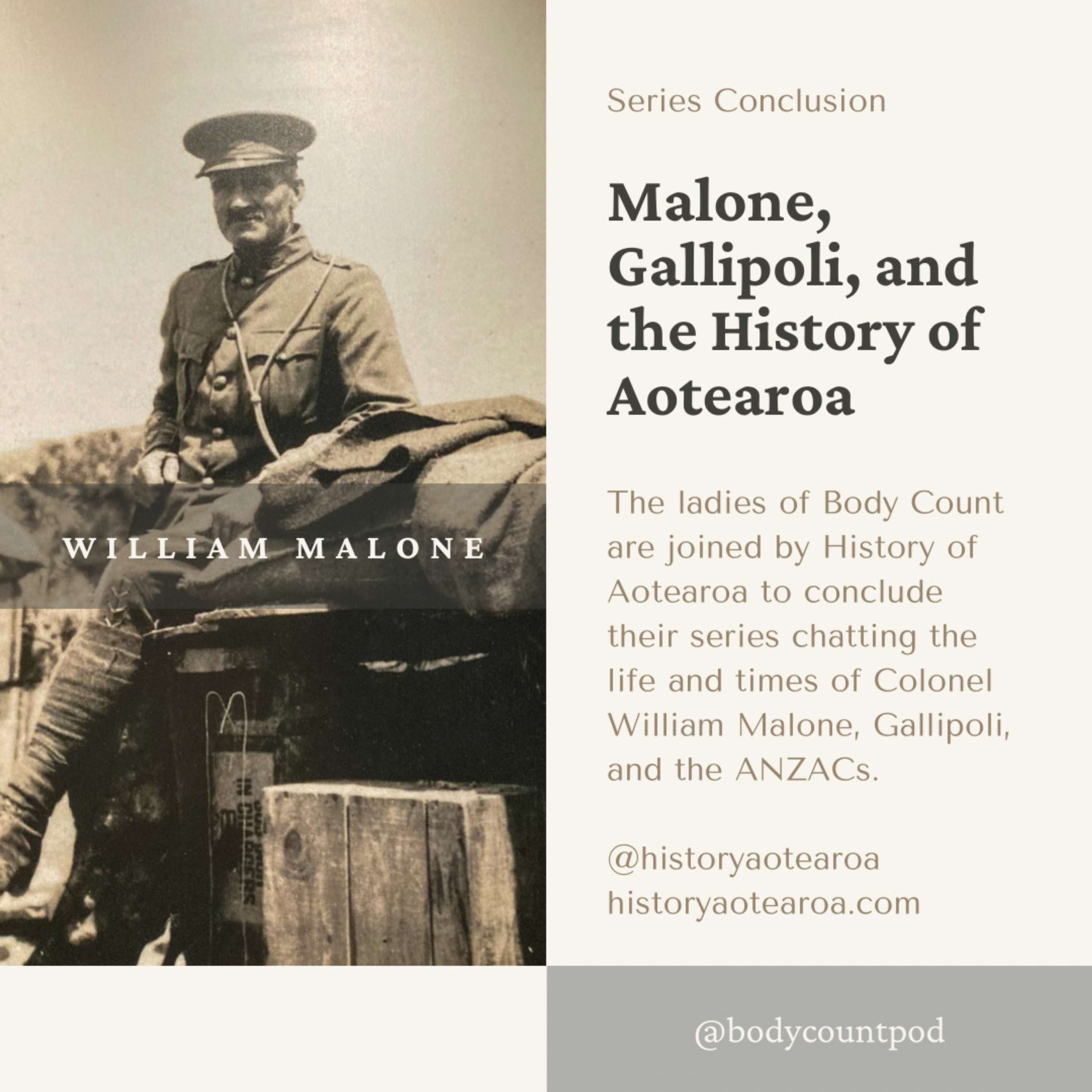 Malone, Gallipoli, and the History of Aotearoa Part IV
