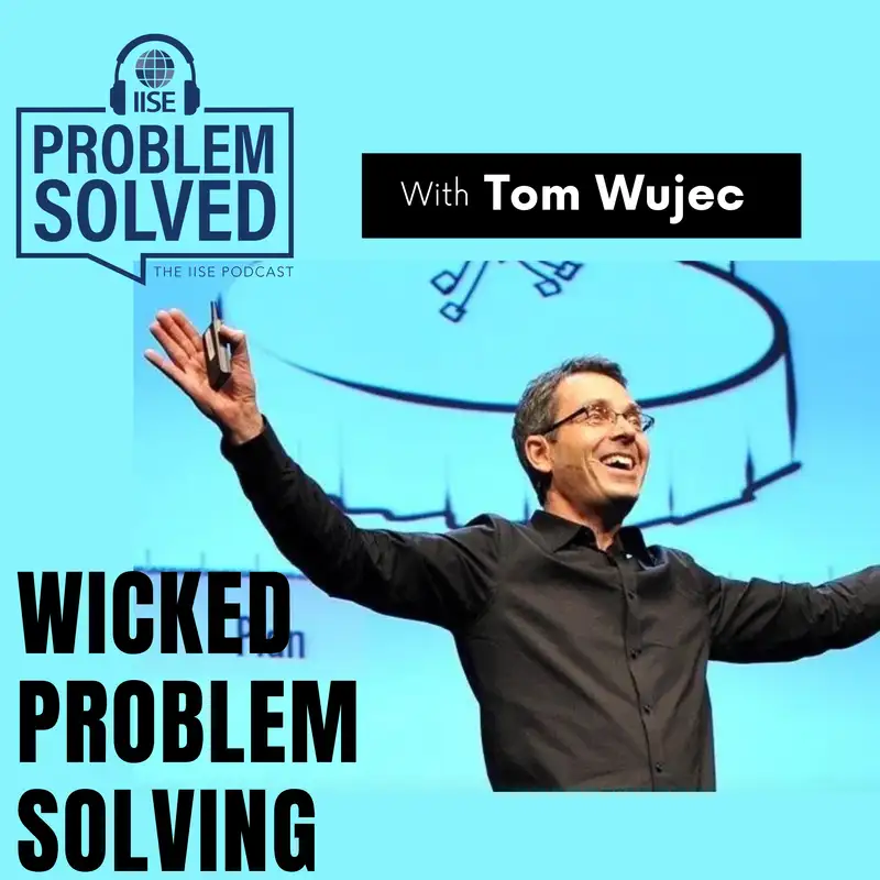 Wicked Problem Solving with Tom Wujec