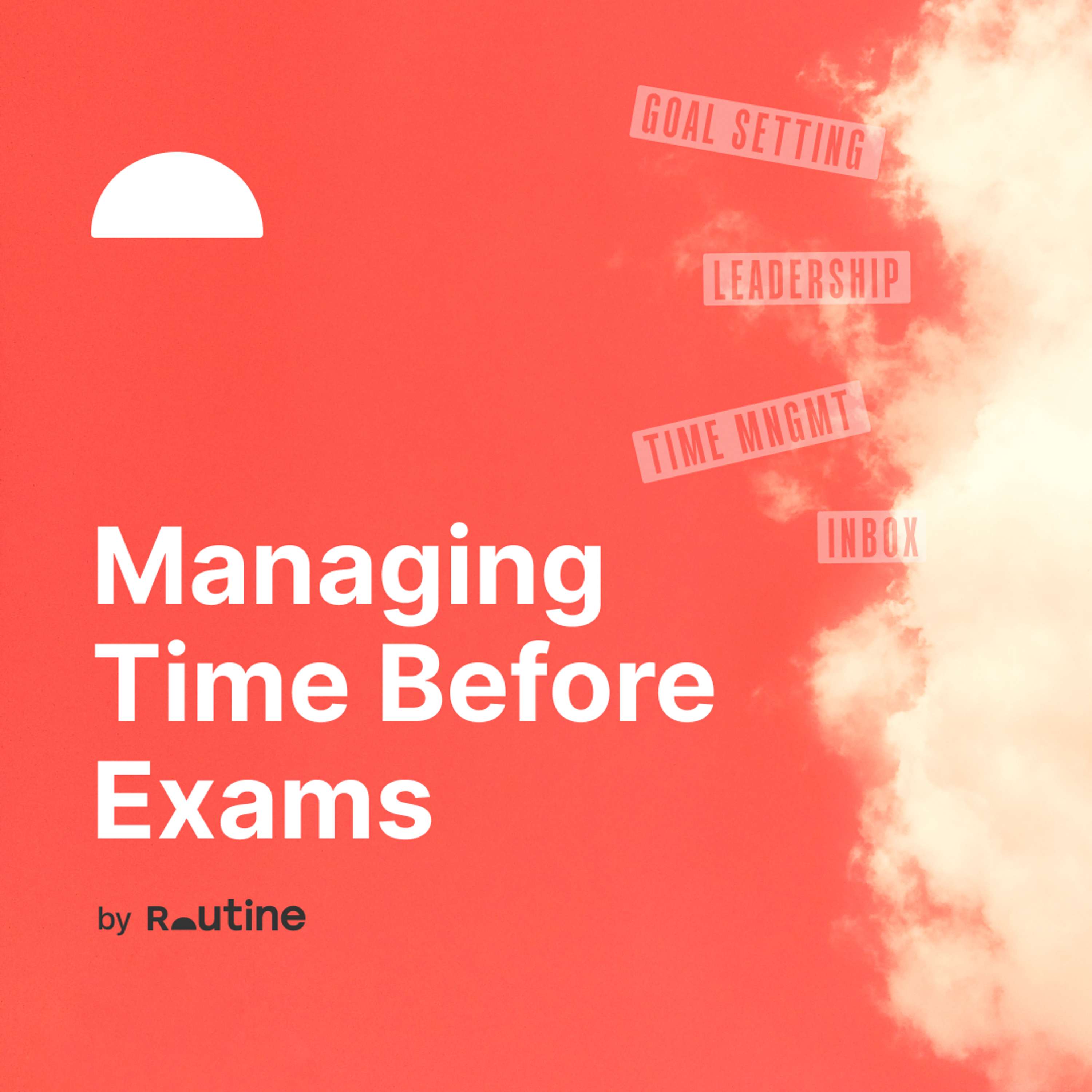 Managing Time Before Exams - The Productive Minute Ep.5