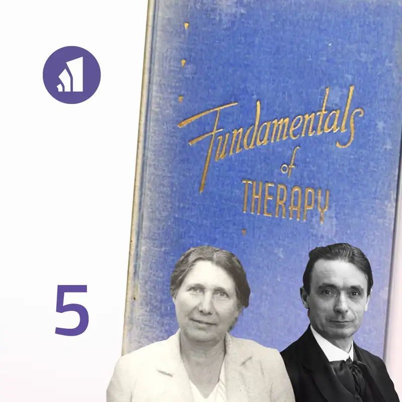 EP05: An Approach to the Therapeutic Way of Thinking