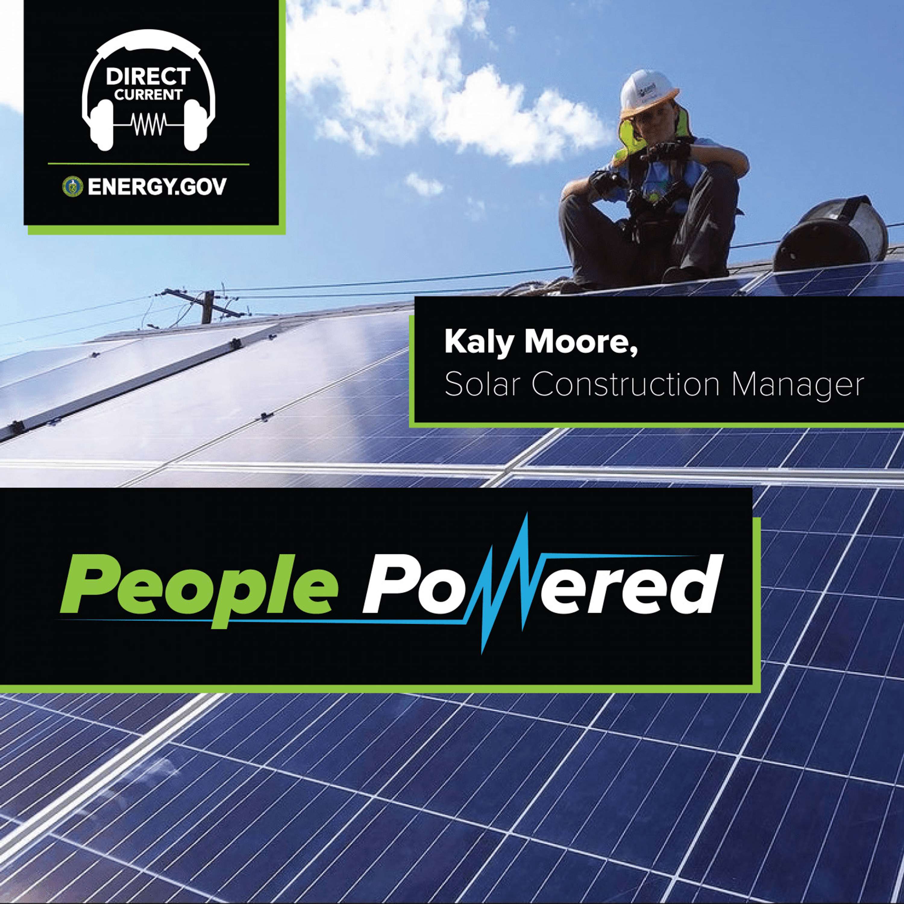 cover of episode People Powered: Kaly Moore, Solar Construction Manager