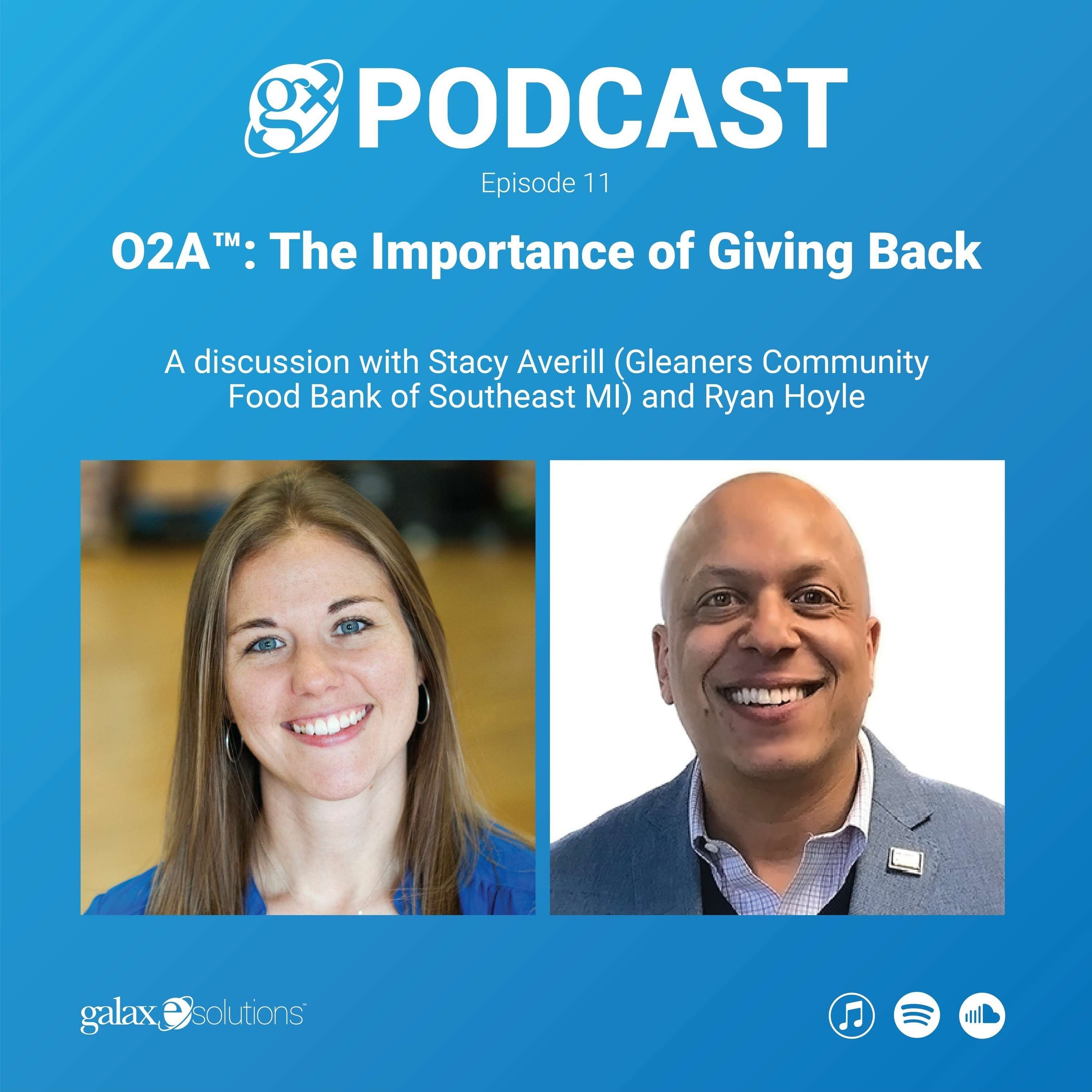 Gx Podcast 11: O2A™: The Importance of Giving Back