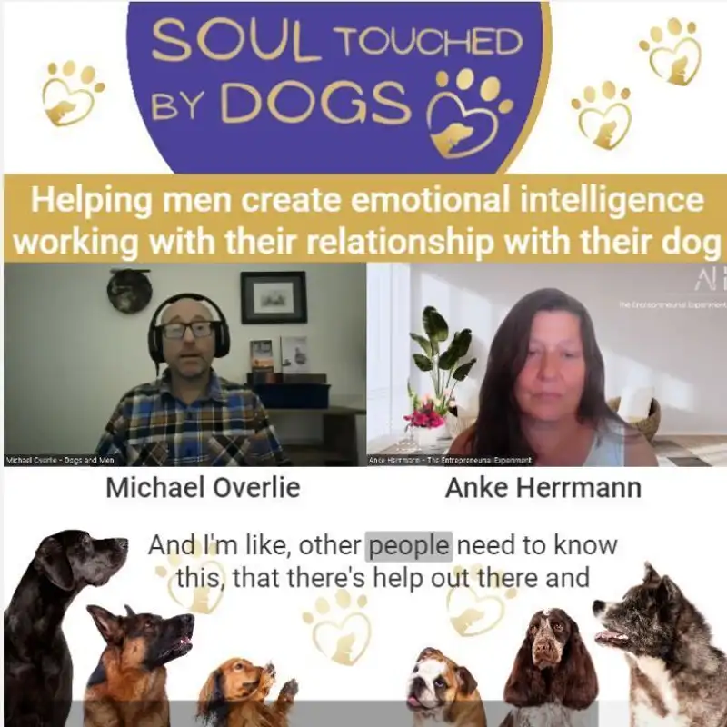 Michael Overlie - Helping men build emotional confidence through the relationship with their dog