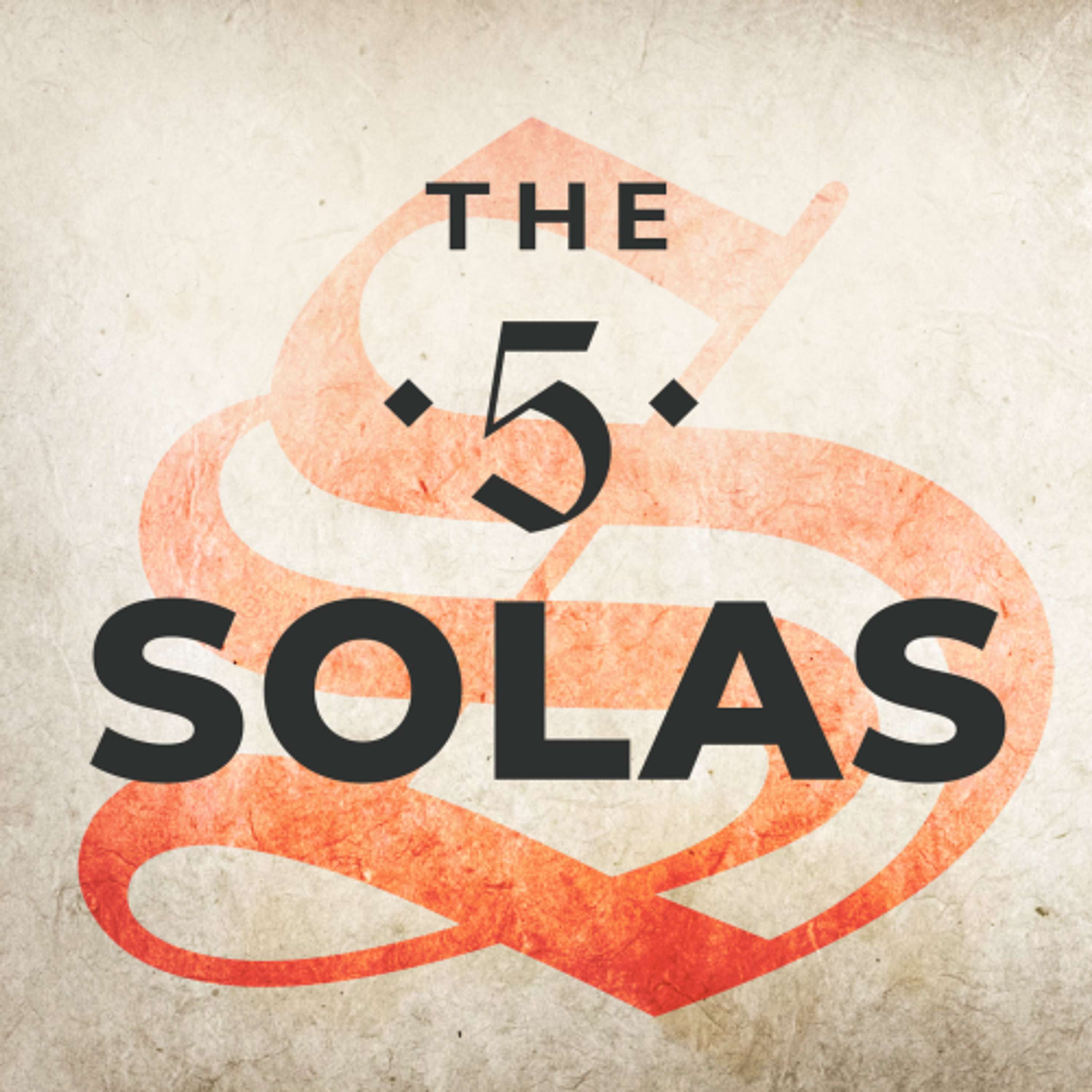 Five Reformation Solas