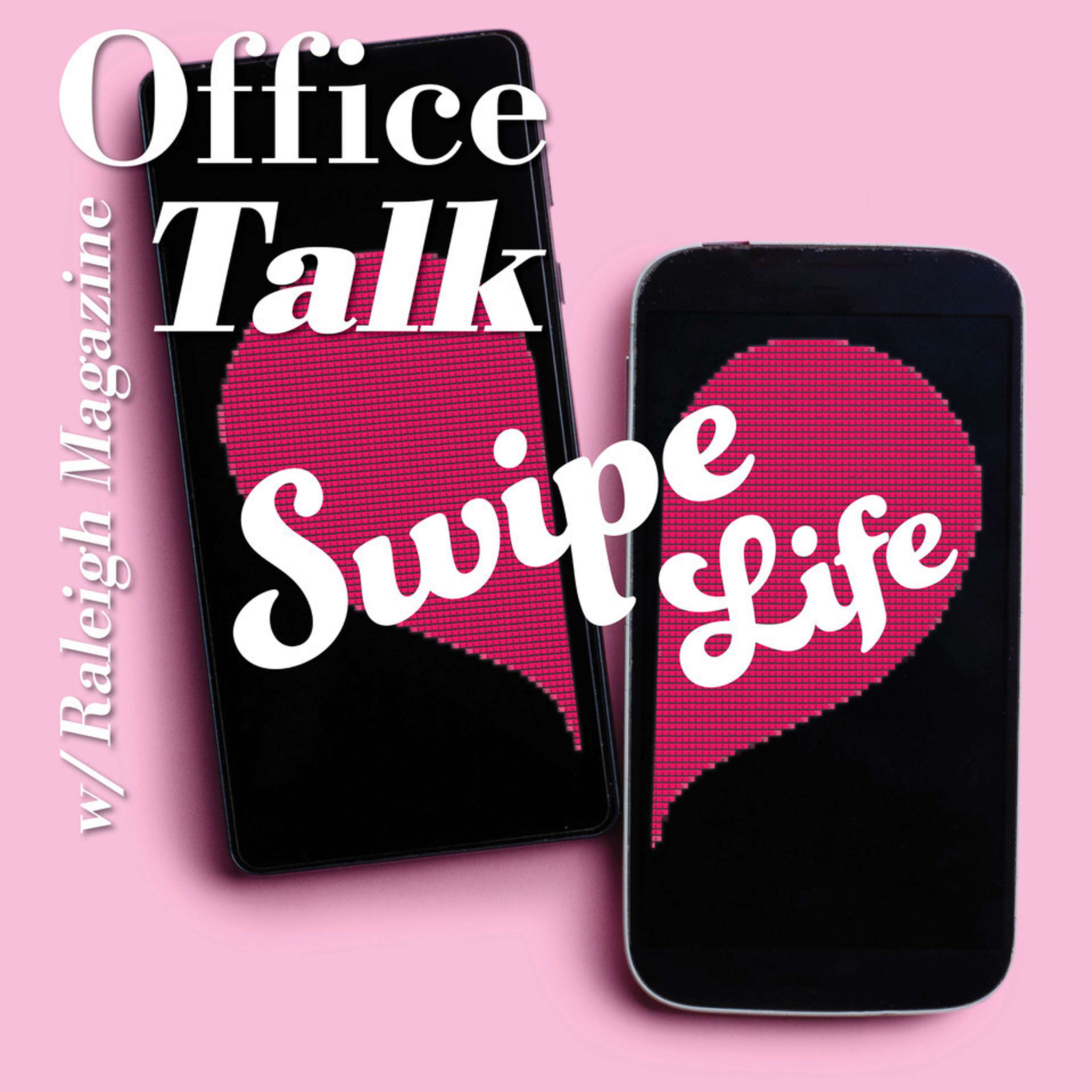 Office Talk with Raleigh Magazine