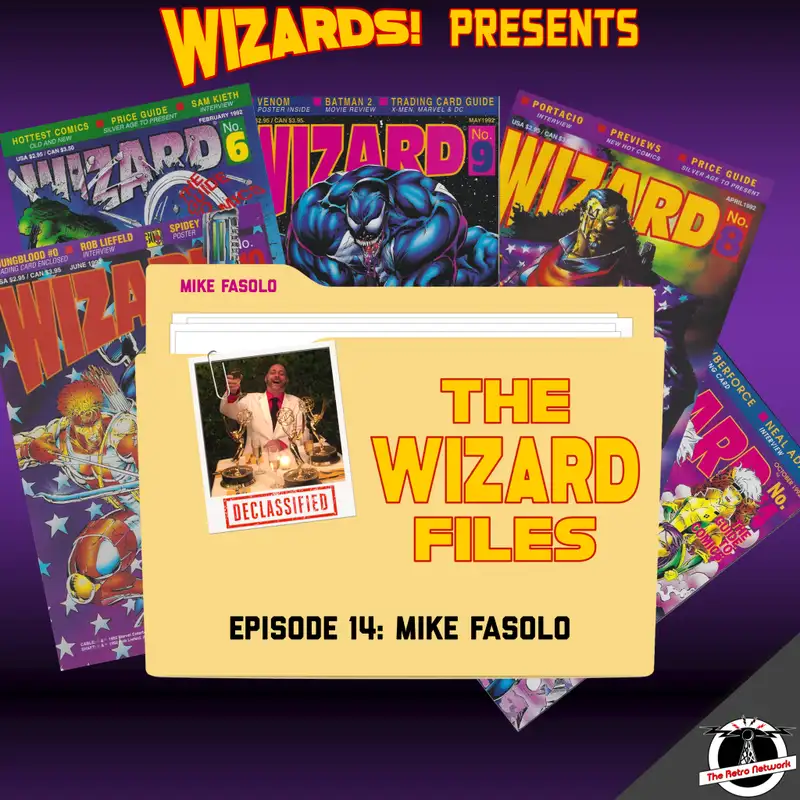 The WIZARD Files | Episode 14: Mike Fasolo