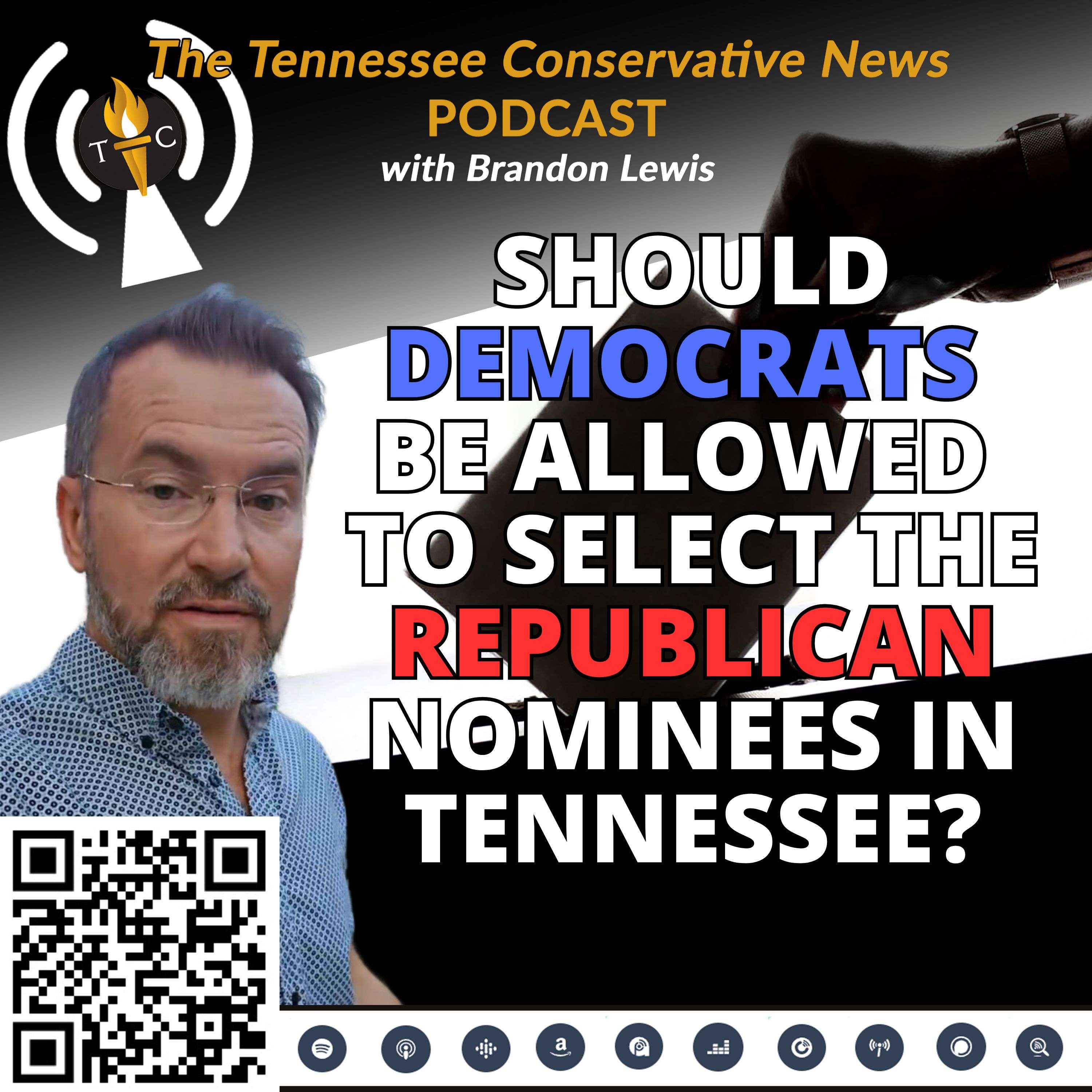 Brandon Lewis: Should Democrats Be Allowed To Select The Republican Nominees In Tennessee?