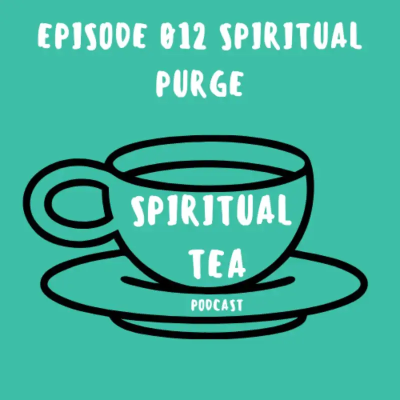 012 Spiritual Purge
