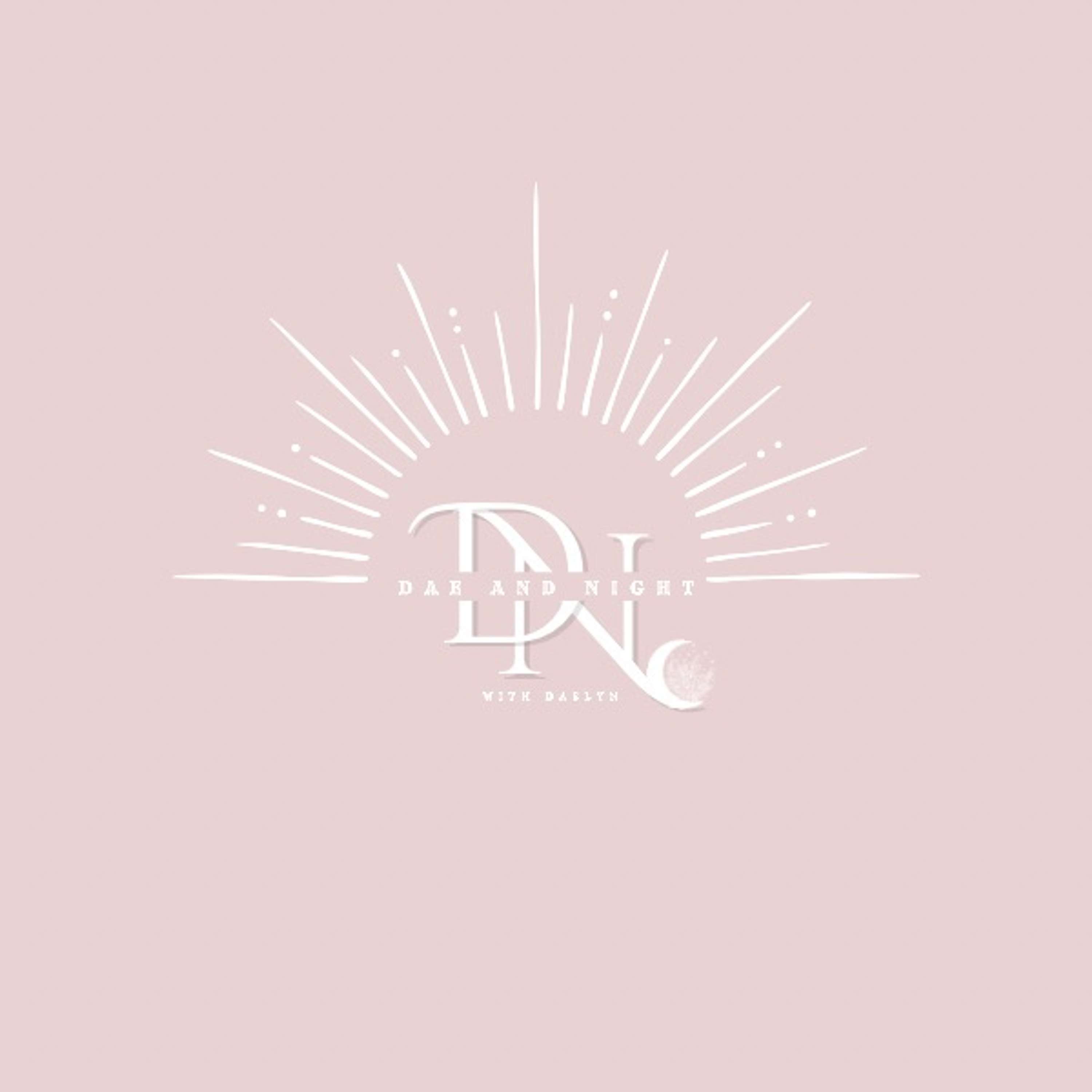Dae and Night - With Daelyn podcast artwork