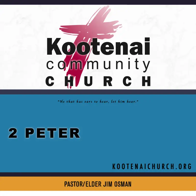 Kootenai Church: 2 Peter