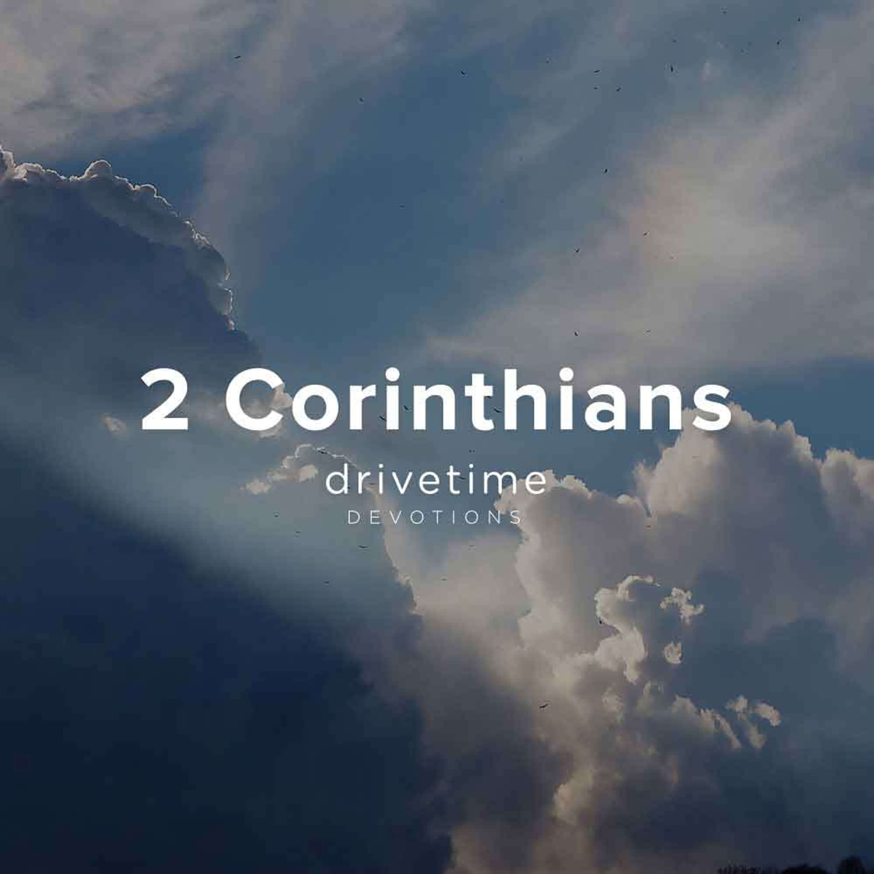 2 Corinthians - Week 12 Day 1