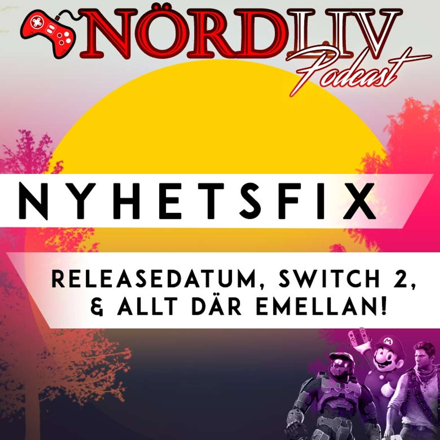 NYHETSFIX! - Releasedatum, Switch 2 & allt där emellan!
