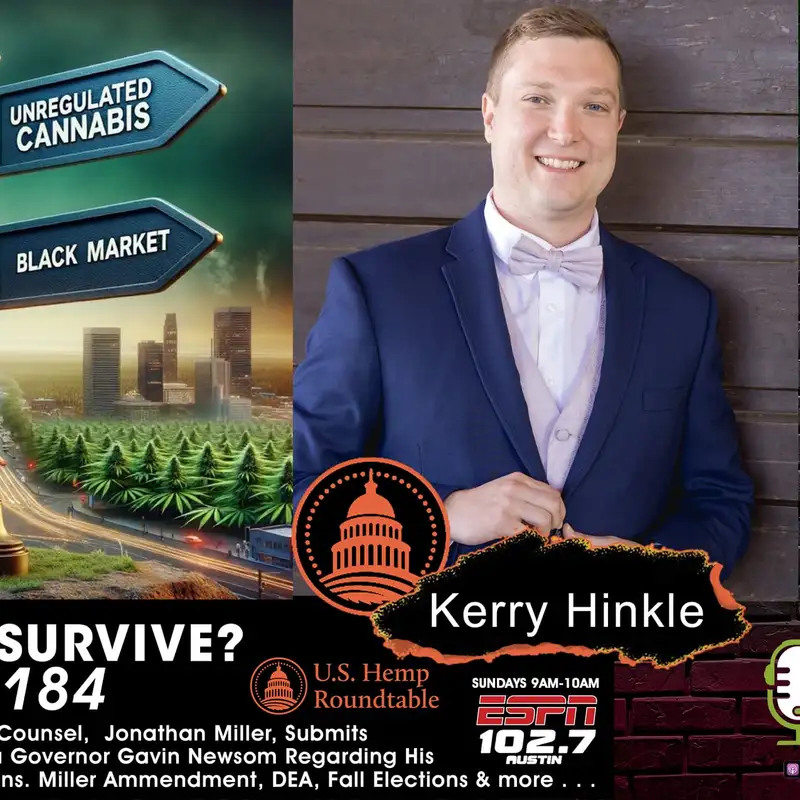 Ep. #184 Hemp Survival with the US Hemp Roundtable