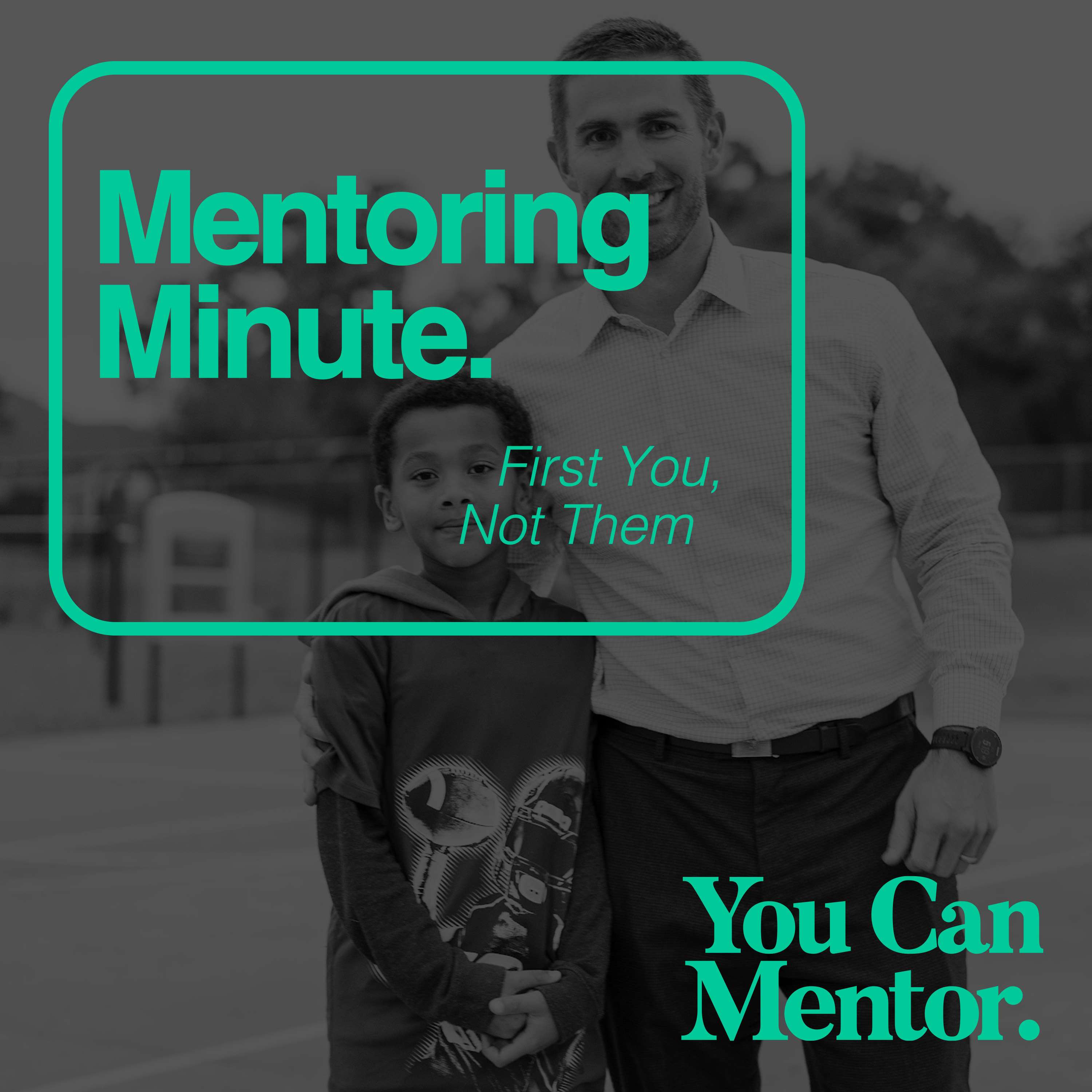 cover of episode 226. First "You", Then "Them" // Mentoring Minute