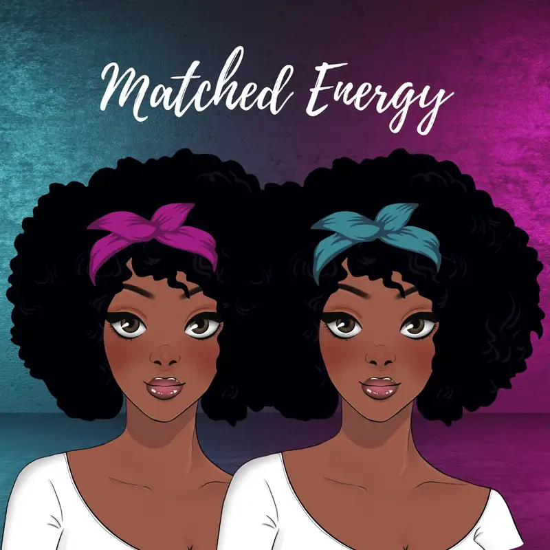 Weekend with Matched Energy 