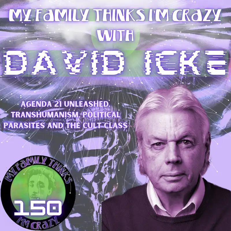 David Icke | Agenda 21 Unleashed, Transhumanism, Political Parasites and The Cult Class 