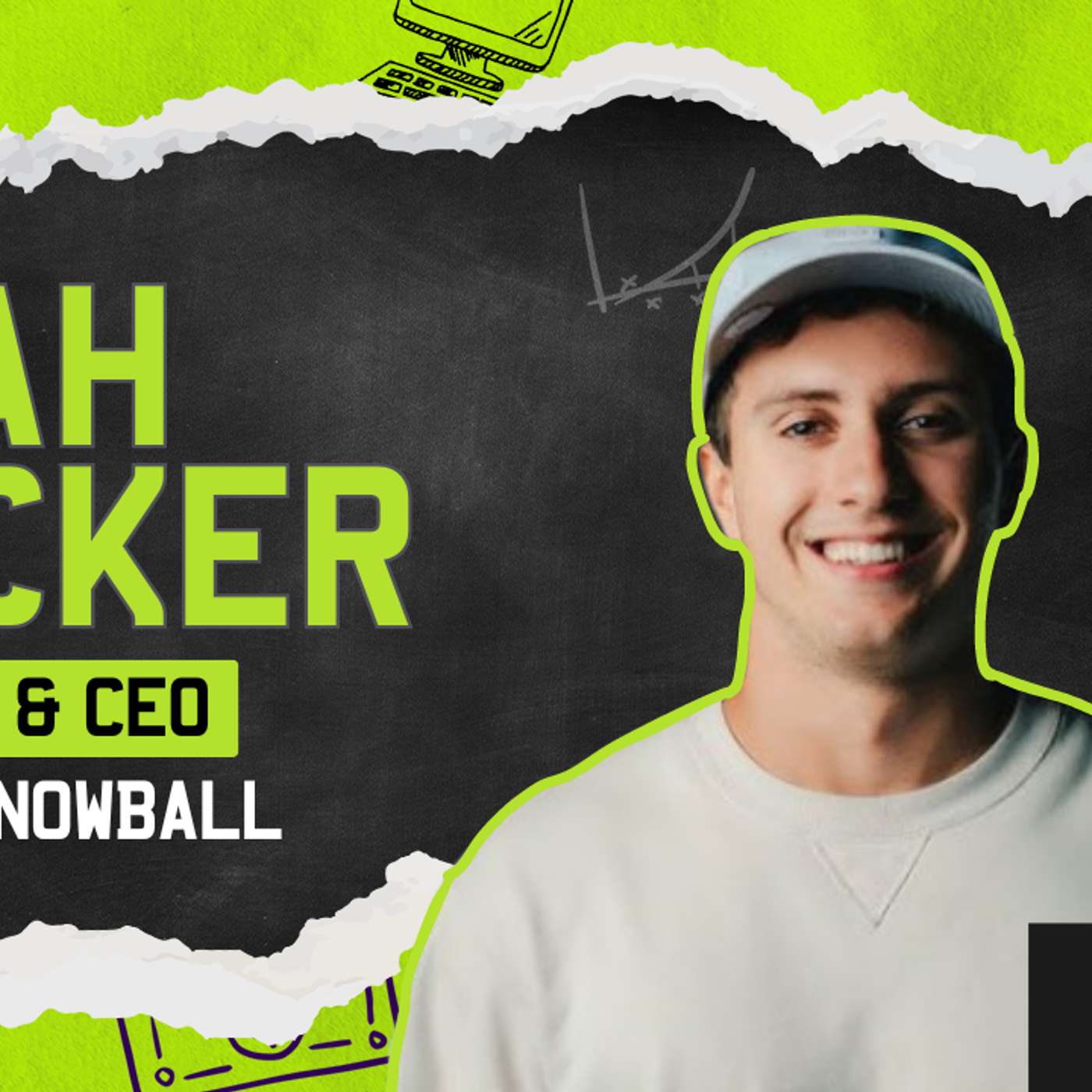 Navigating the Affiliate Landscape with Noah Tucker of Social Snowball Navigating the Affiliate Landscape with Noah Tucker of Social Snowball