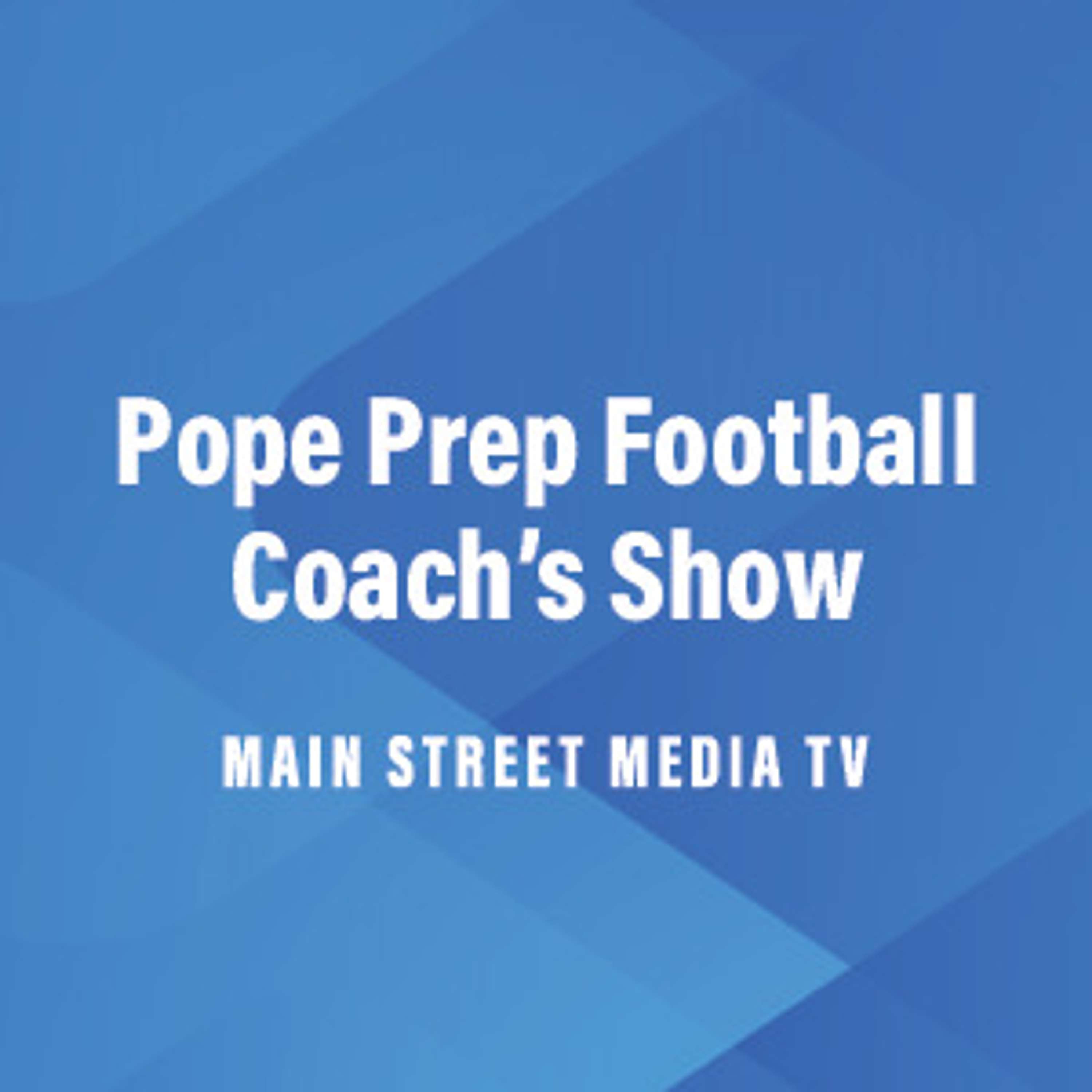 Pope Prep High School Sports Show