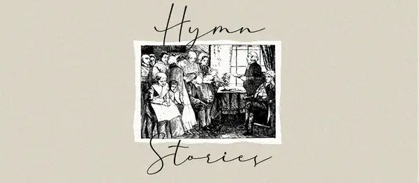 Hymn Stories