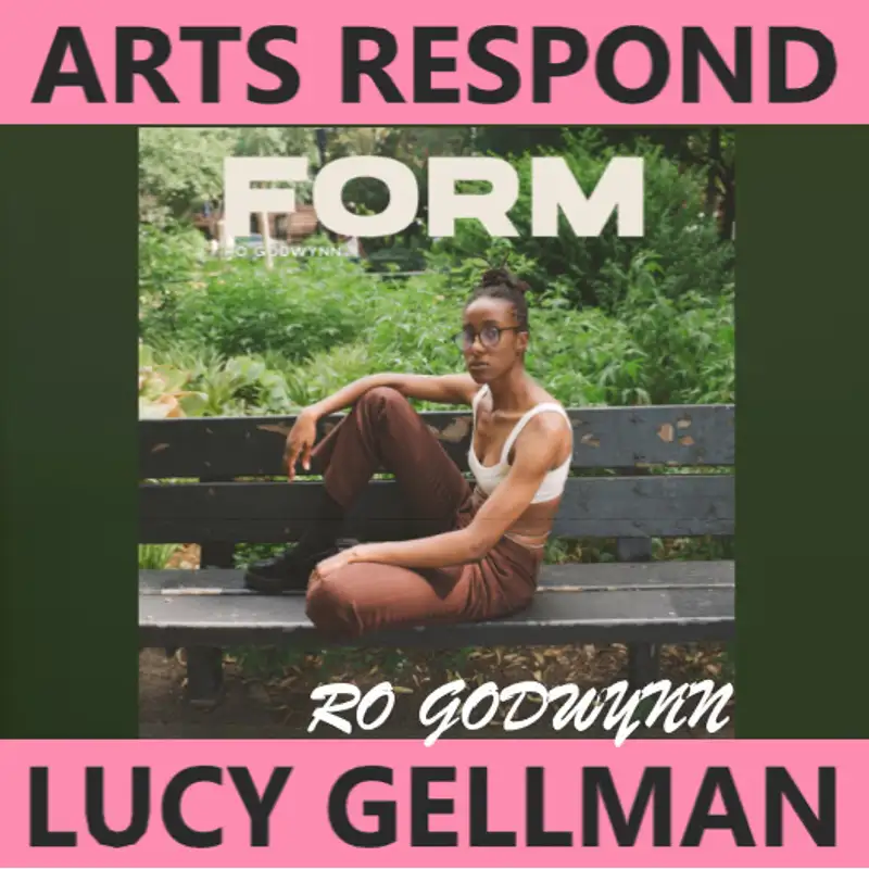 Arts Respond with Lucy Gellman: Musician Ro Godwynn