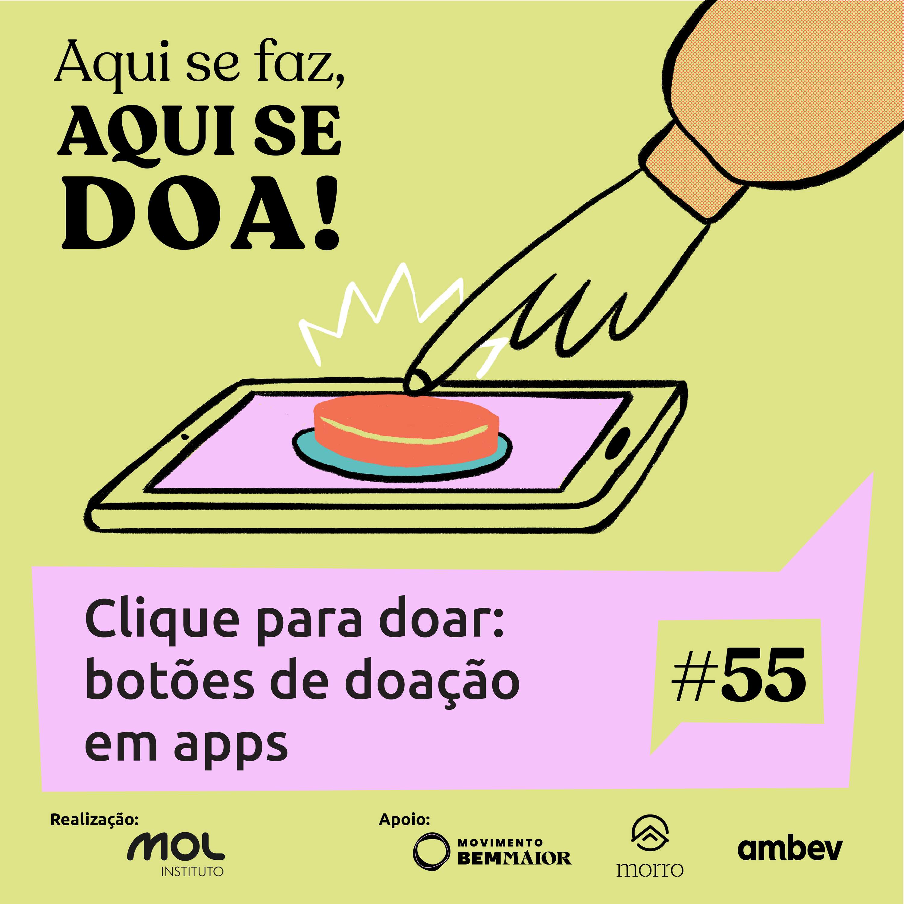 Aqui se Faz, Aqui se Doa