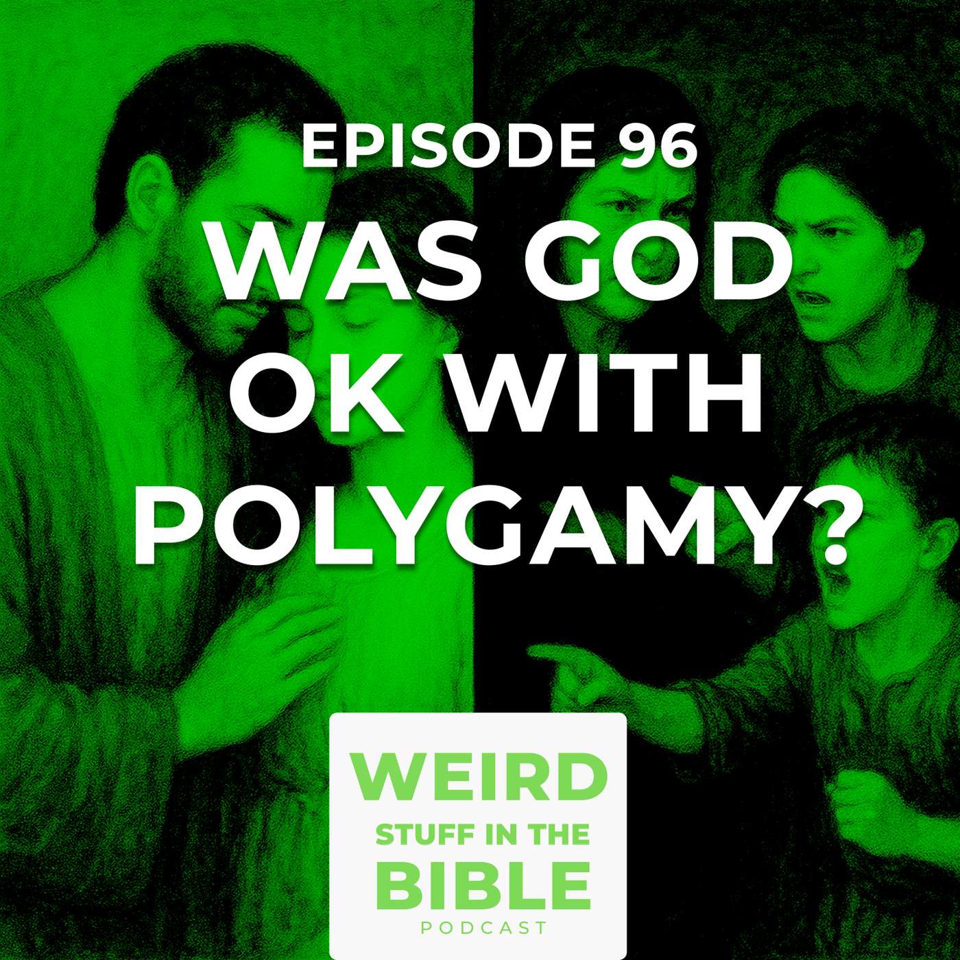 Was God OK with polygamy in the Old Testament? Here are 4 proofs He wasn’t.