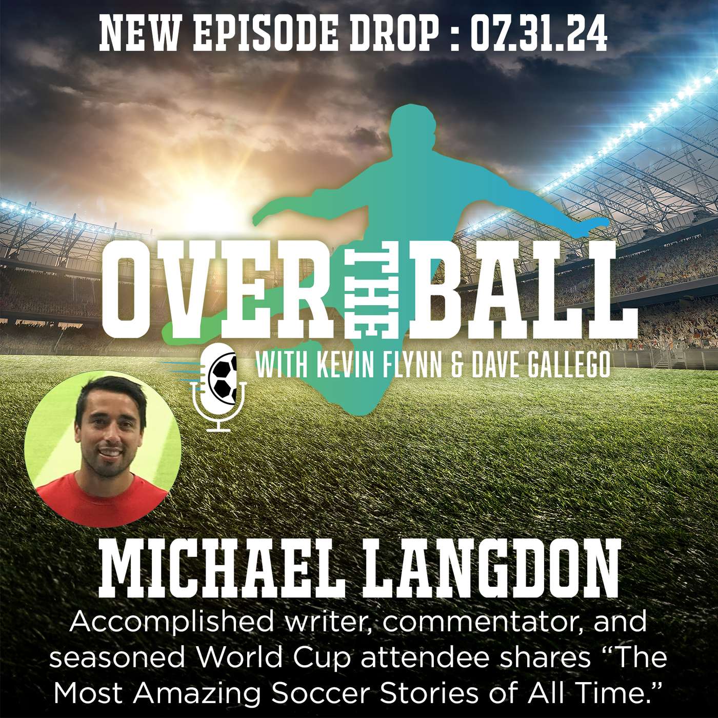 Over The Ball with Kevin Flynn and Dave Gallego