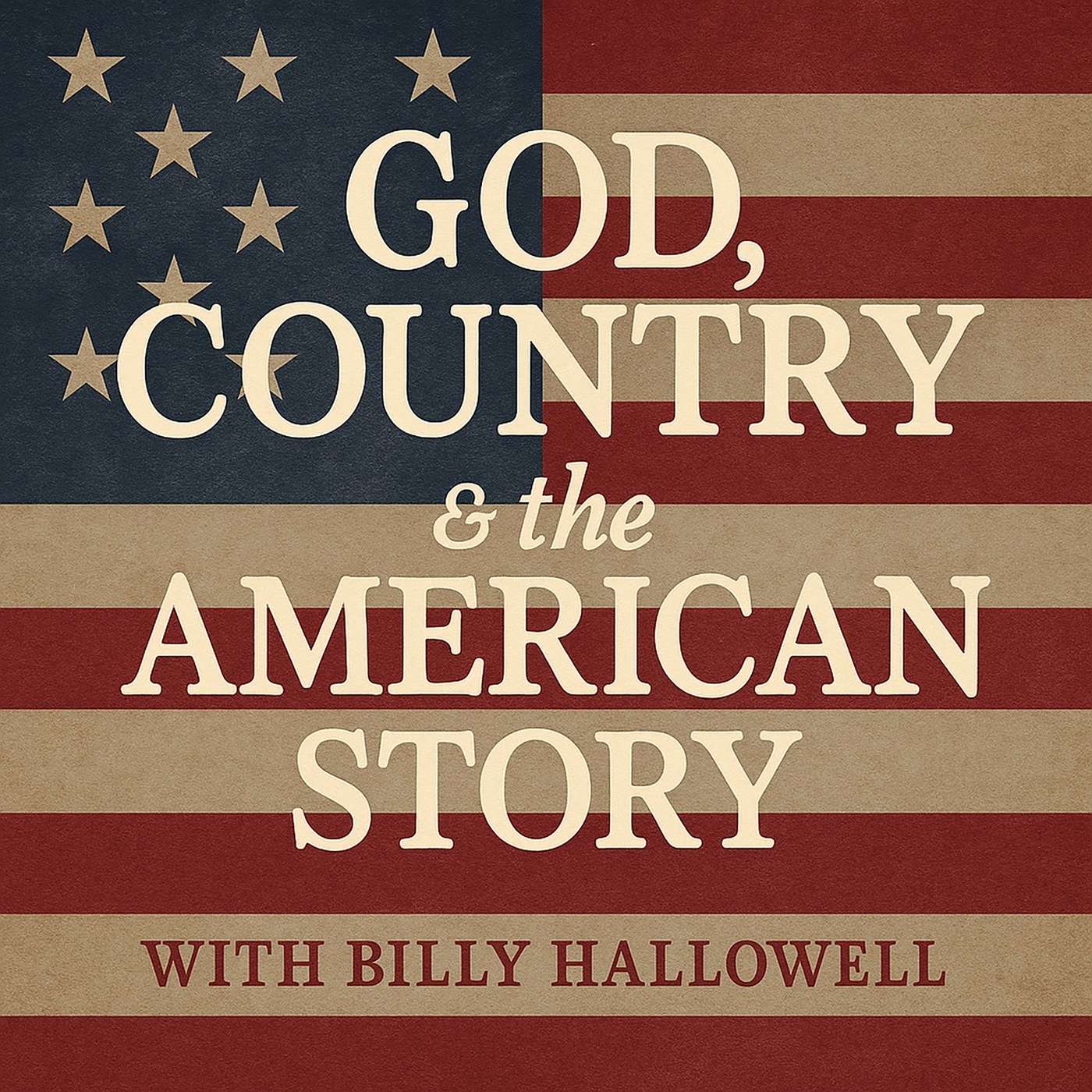 God, Country & the American Story With Billy Hallowell
