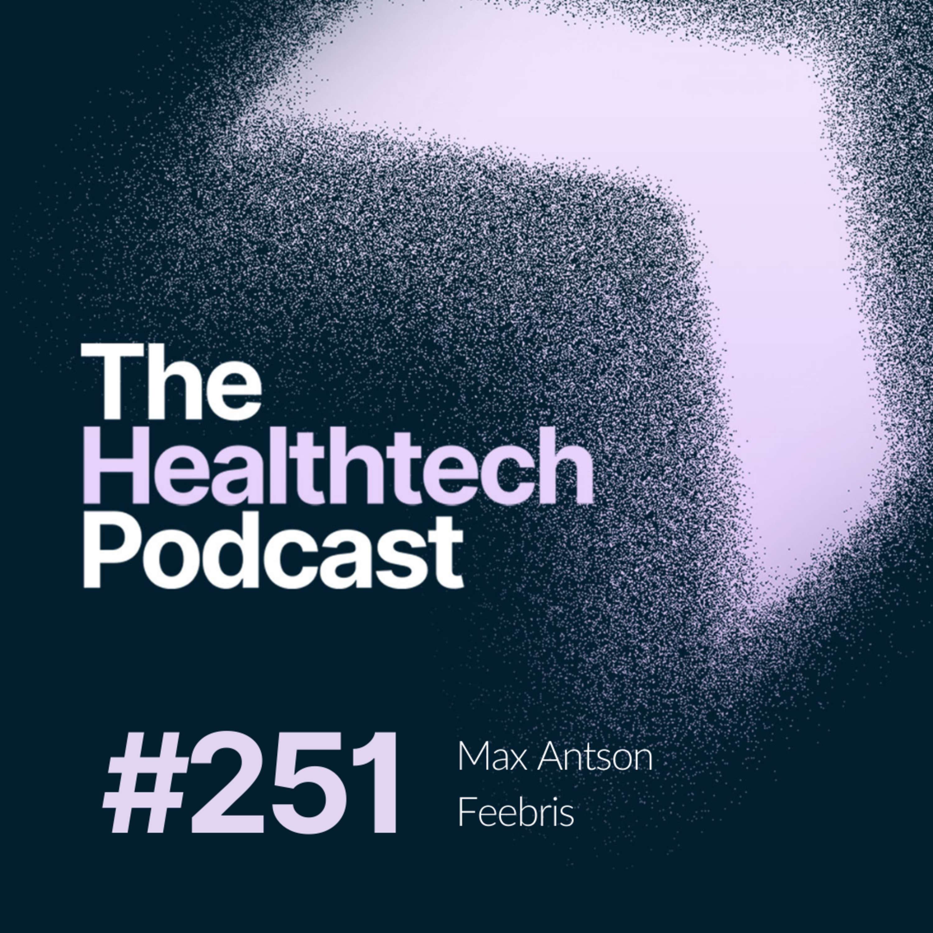 #251 Quick Tips with machine learning engineer Max Antson from Feebris ⚙️ - podcast episode cover