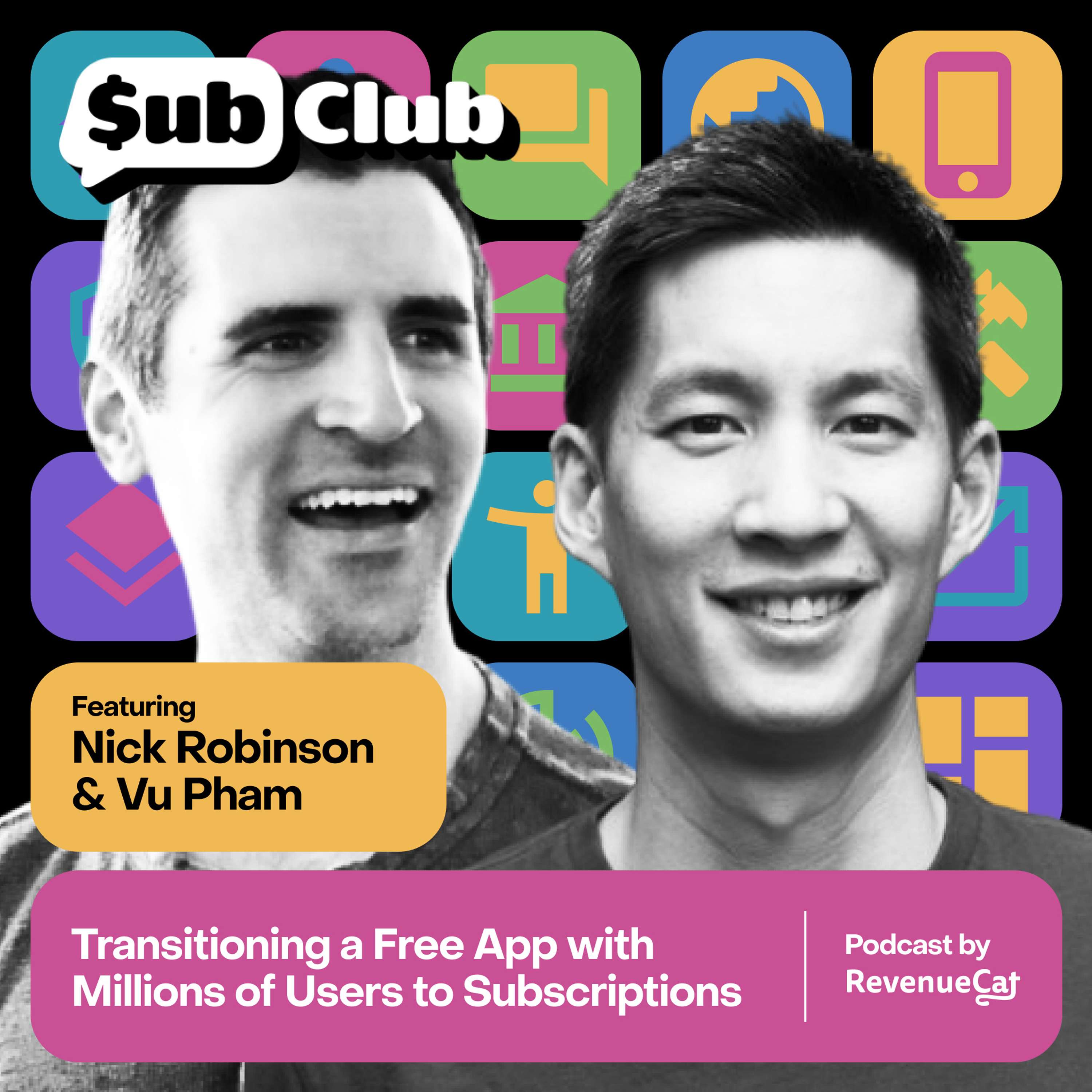 Transitioning a Free App with Millions of Users to Subscriptions — Vu Pham & Nick Robinson, Zero - podcast episode cover